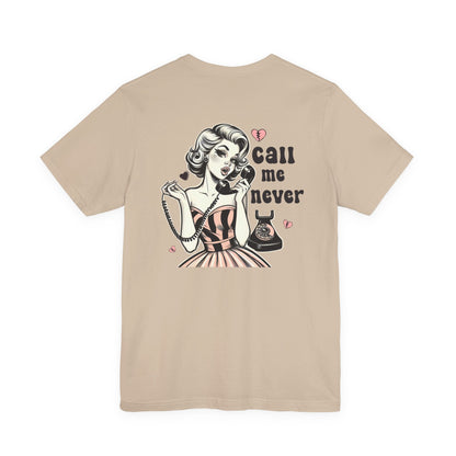 Call Me Never Back Shirt, Retro Valentine's Day Shirt - Popbydesign