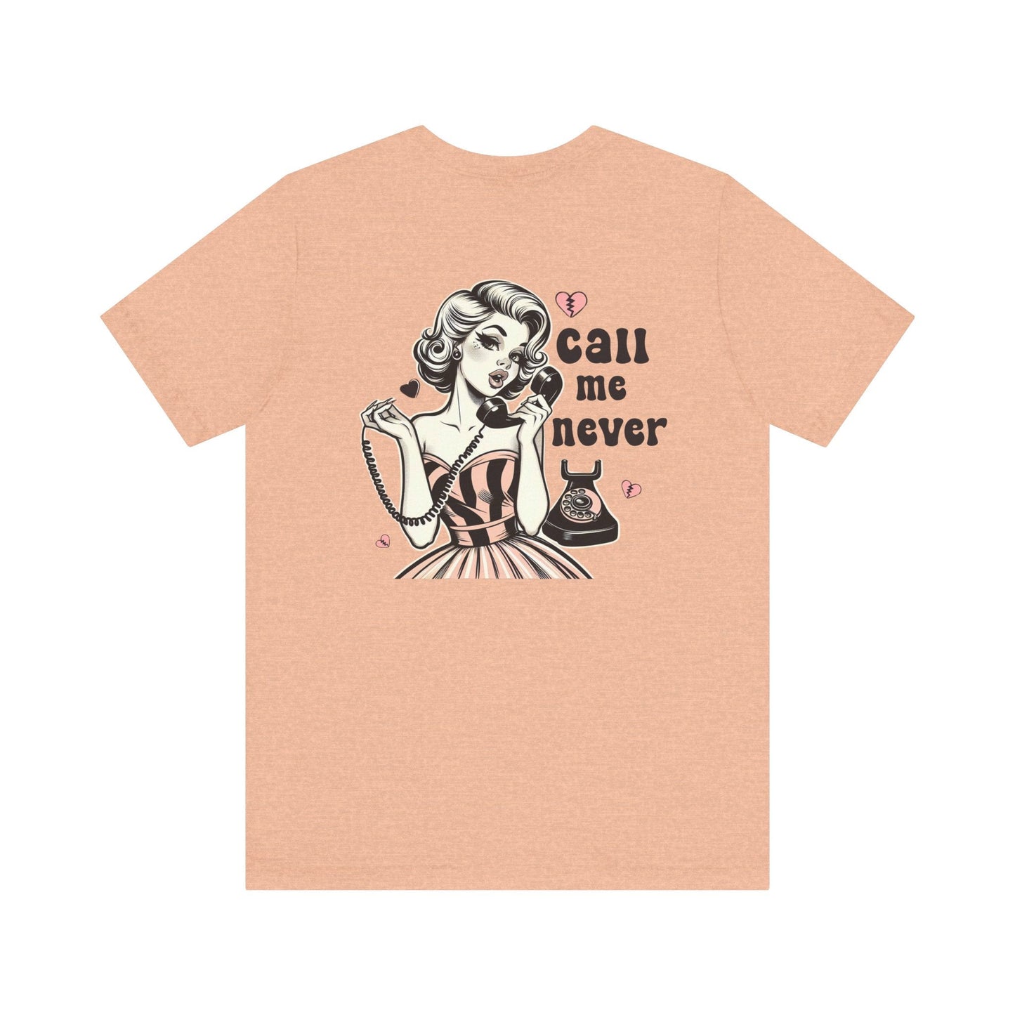 Call Me Never Back Shirt, Retro Valentine's Day Shirt - Popbydesign