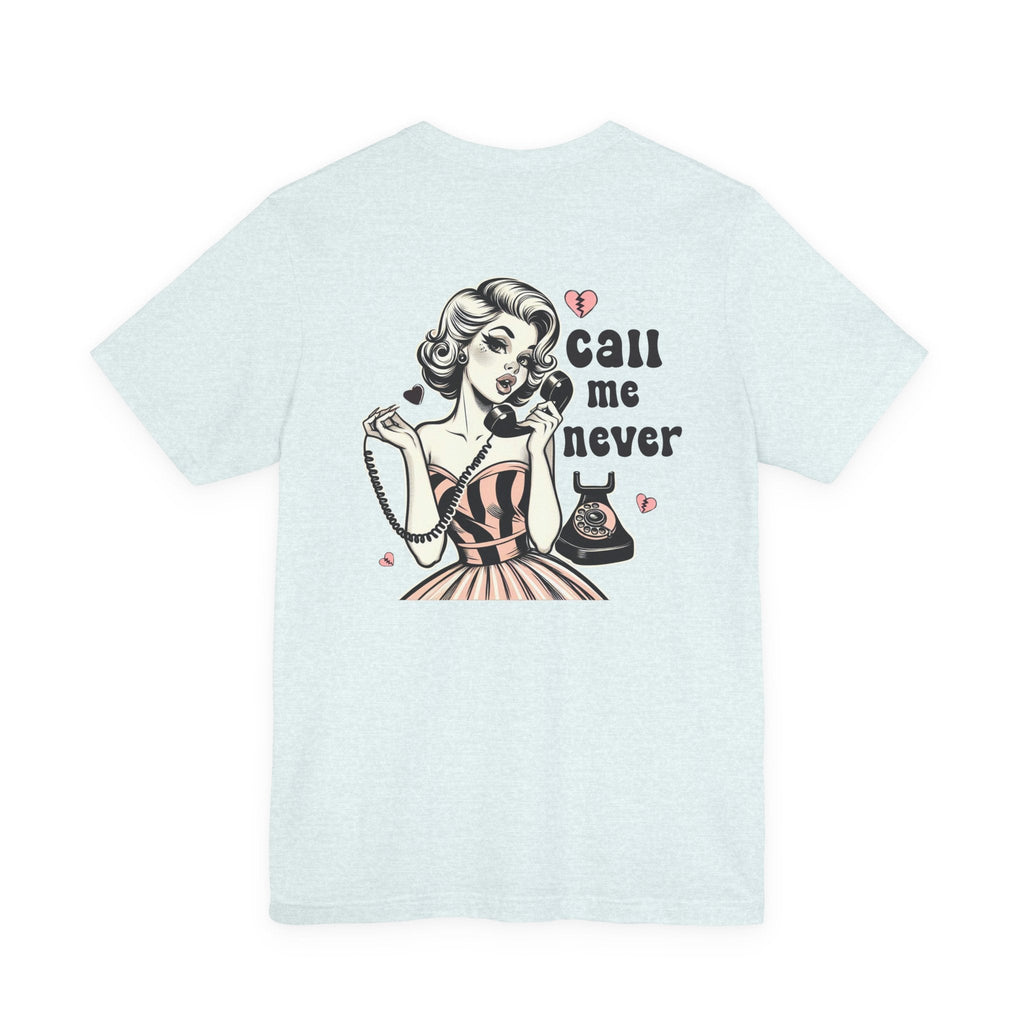 Call Me Never Back Shirt, Retro Valentine's Day Shirt by PopCultureByDesign36