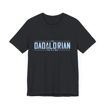 Dadalorian Shirt, Dad Shirt, Husband Gift, Father's Day Gift - Popbydesign