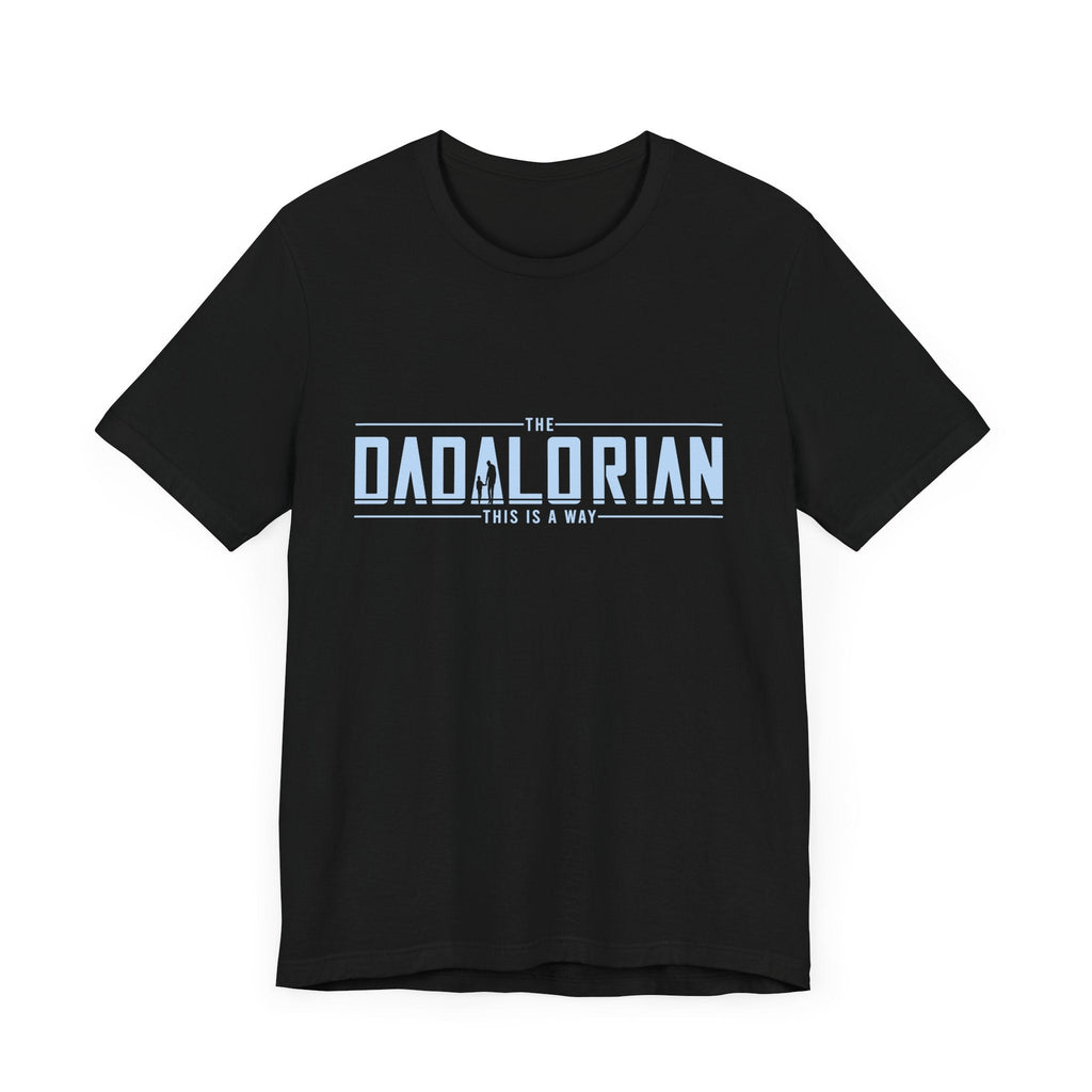 Dadalorian Shirt, Dad Shirt, Husband Gift, Father's Day Gift by PopCultureByDesign36