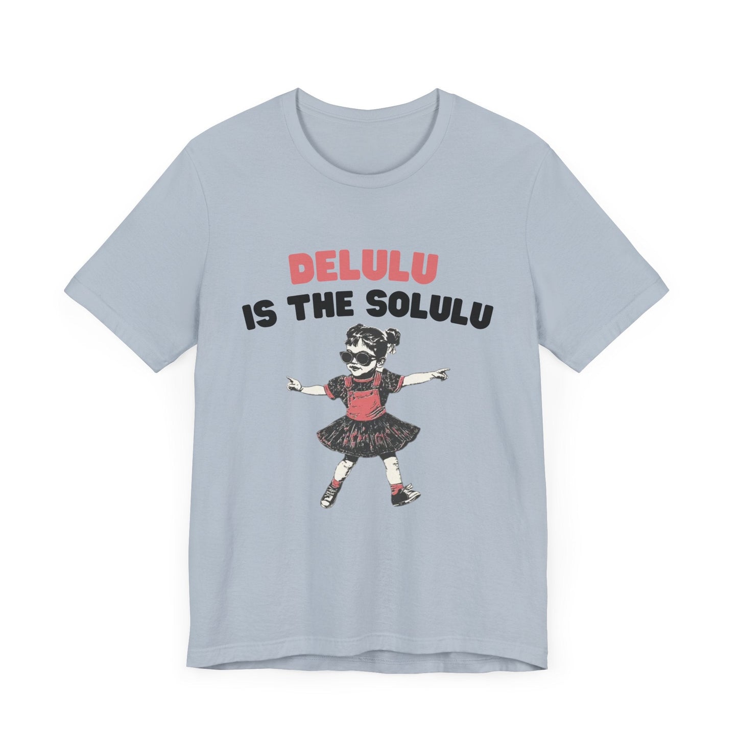 Delulu is the solulu Shirt, Anxiety Shirt, Meme Shirt - Popbydesign
