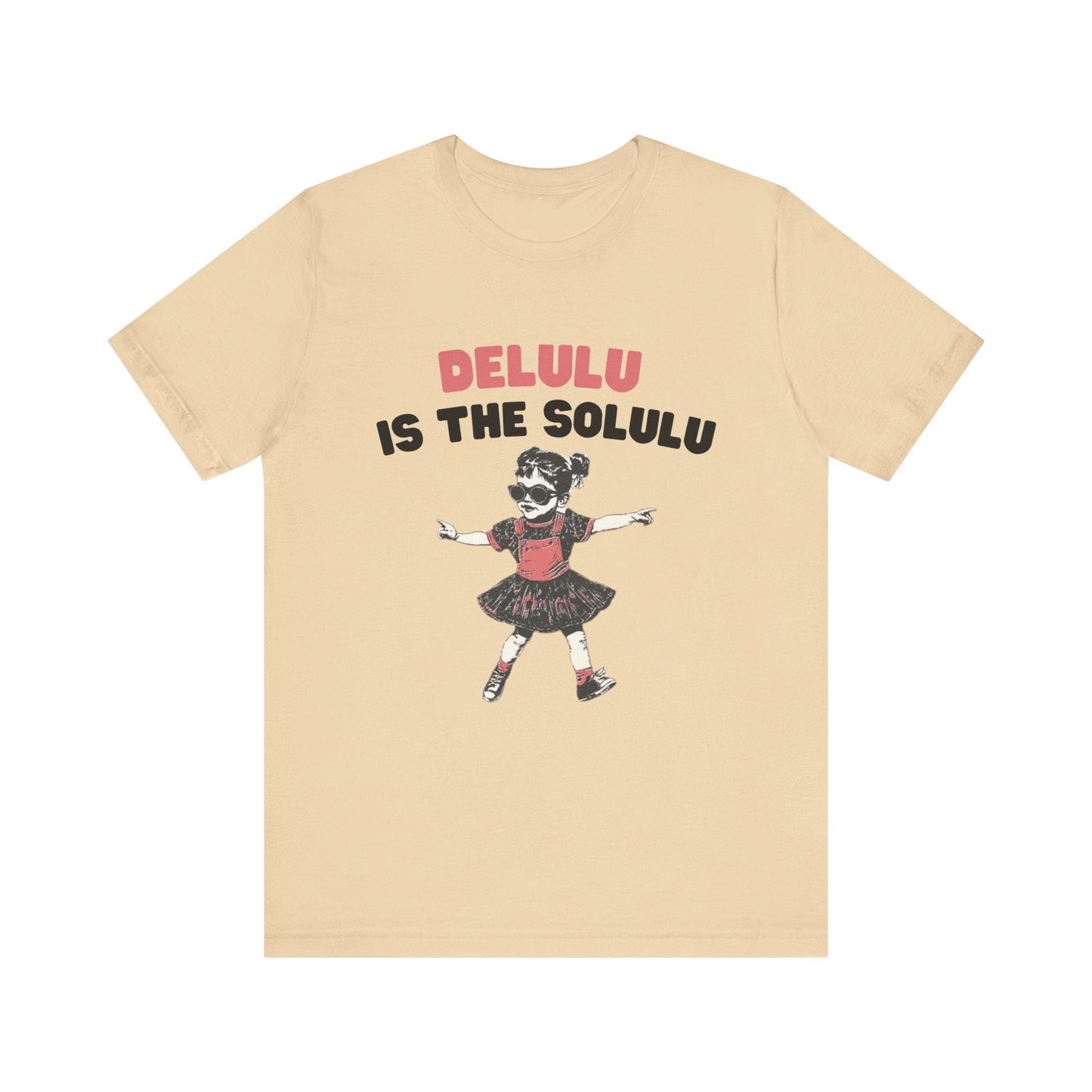 Delulu is the solulu Shirt, Anxiety Shirt, Meme Shirt - Popbydesign
