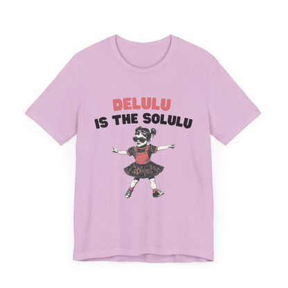 Delulu is the solulu Shirt, Anxiety Shirt, Meme Shirt - Popbydesign