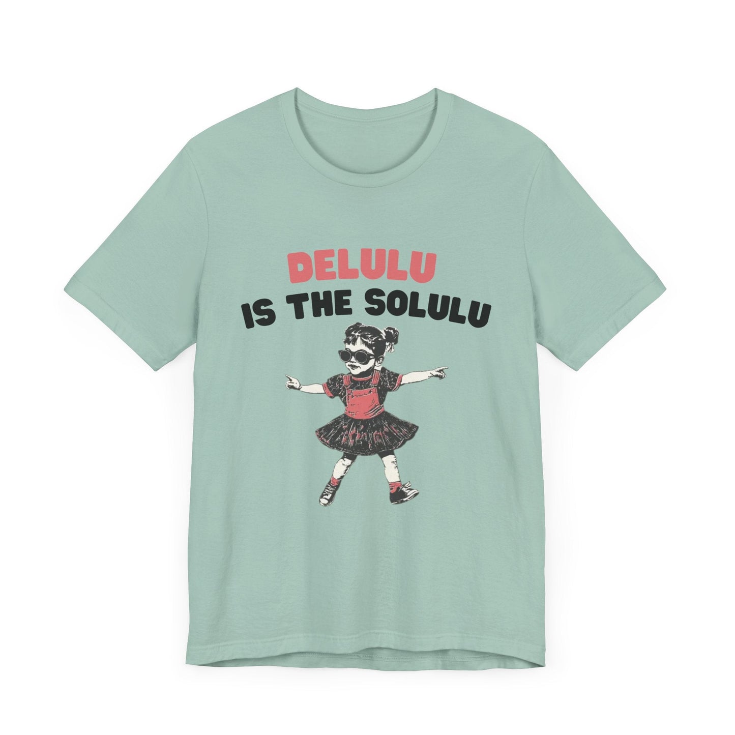 Delulu is the solulu Shirt, Anxiety Shirt, Meme Shirt - Popbydesign