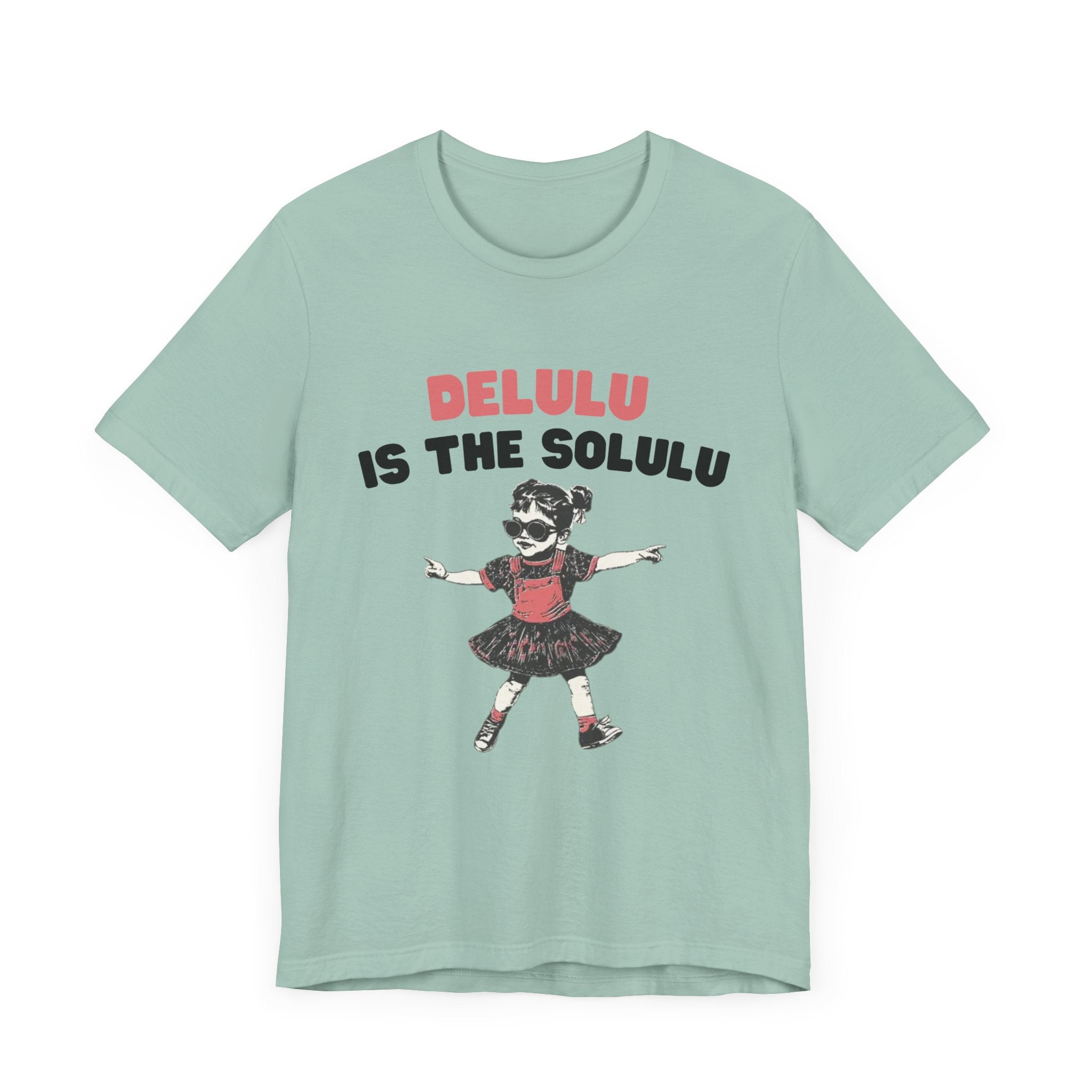 Delulu is the solulu Shirt, Anxiety Shirt, Meme Shirt by PopCultureByDesign36