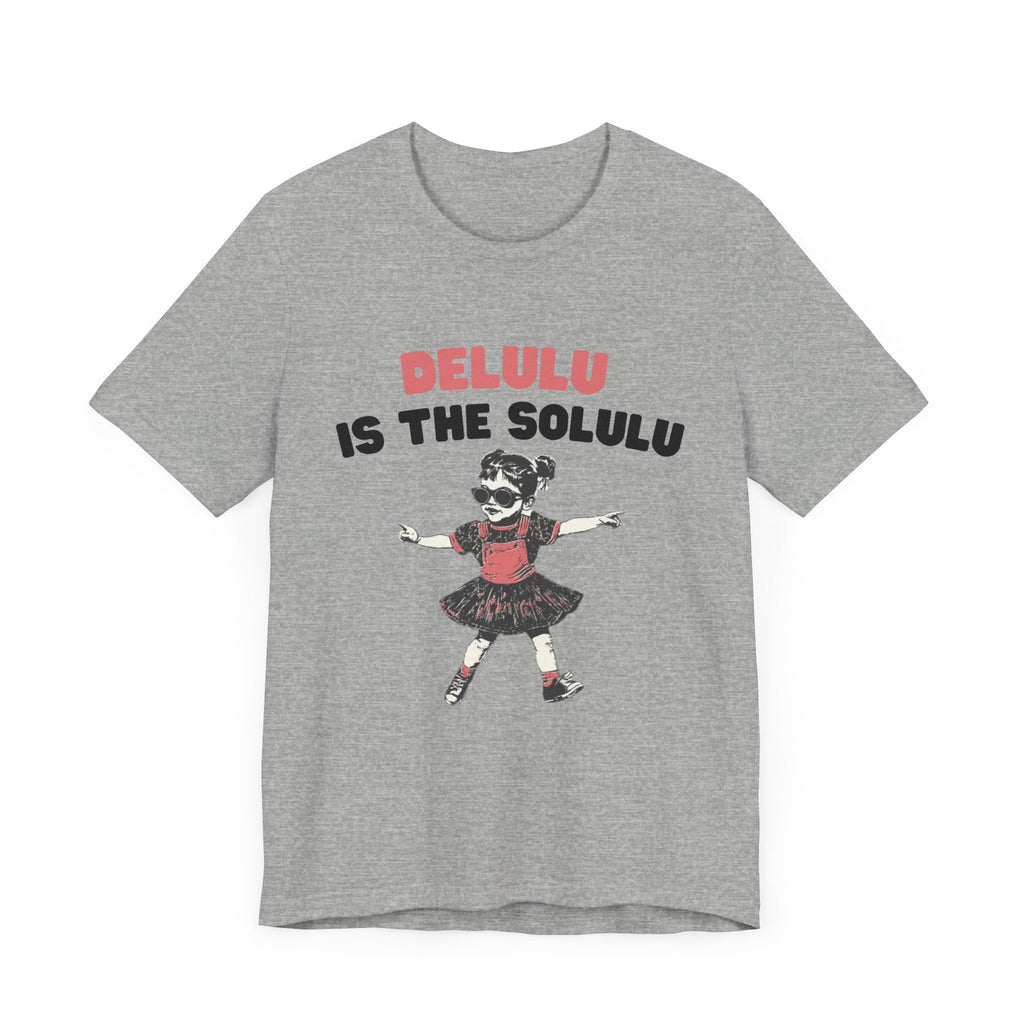 Delulu is the solulu Shirt, Anxiety Shirt, Meme Shirt by PopCultureByDesign36