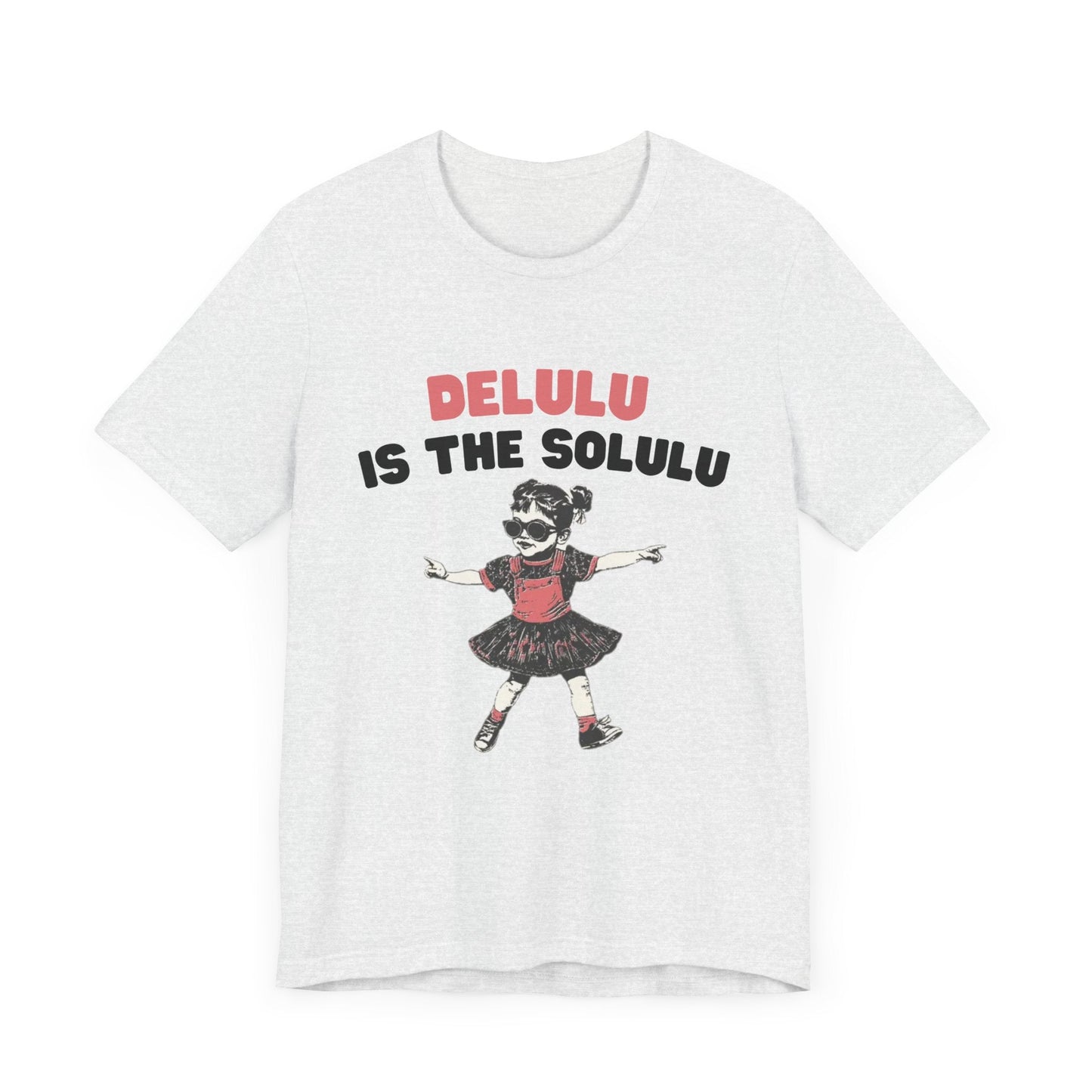 Delulu is the solulu Shirt, Anxiety Shirt, Meme Shirt - Popbydesign