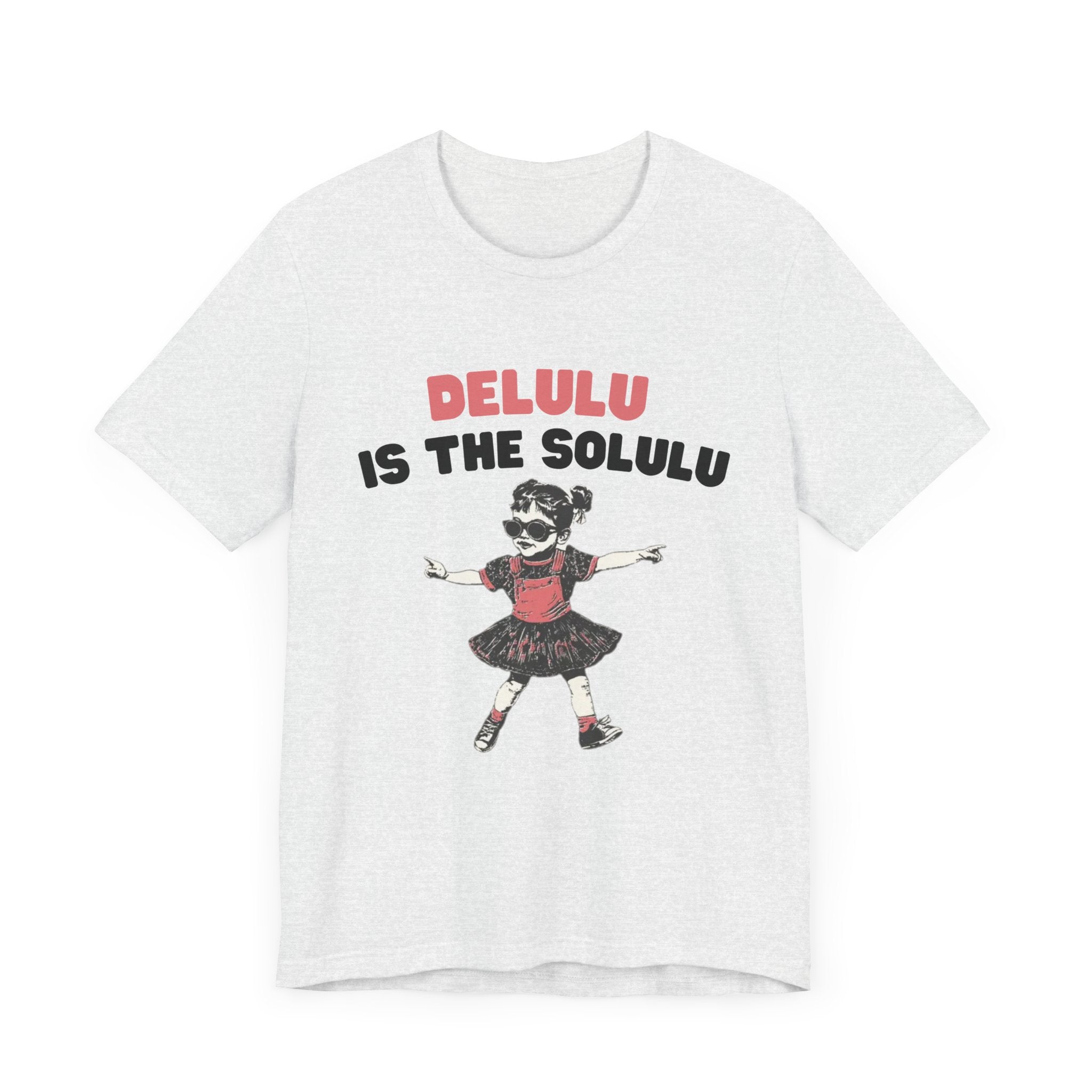 Delulu is the solulu Shirt, Anxiety Shirt, Meme Shirt by PopCultureByDesign36