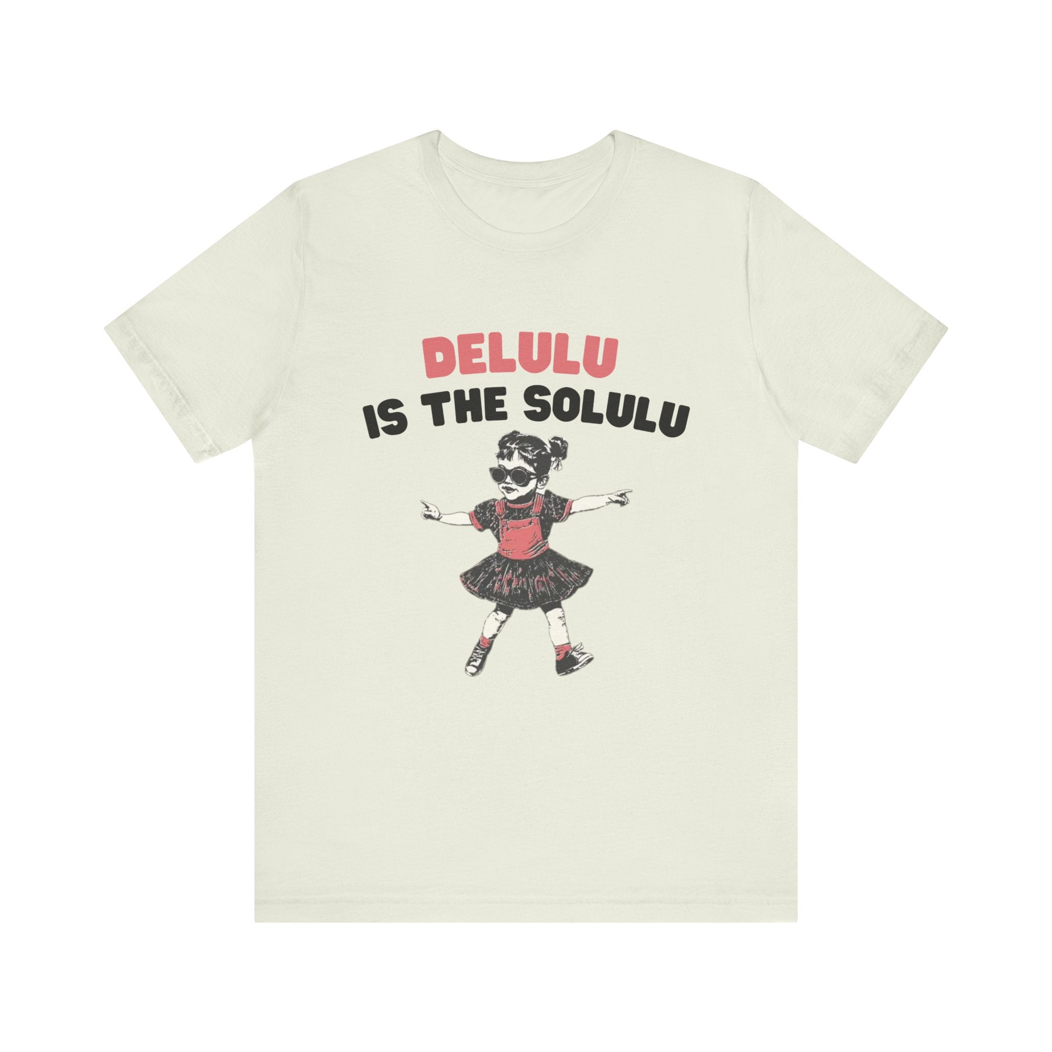 Delulu is the solulu Shirt, Anxiety Shirt, Meme Shirt by PopCultureByDesign36