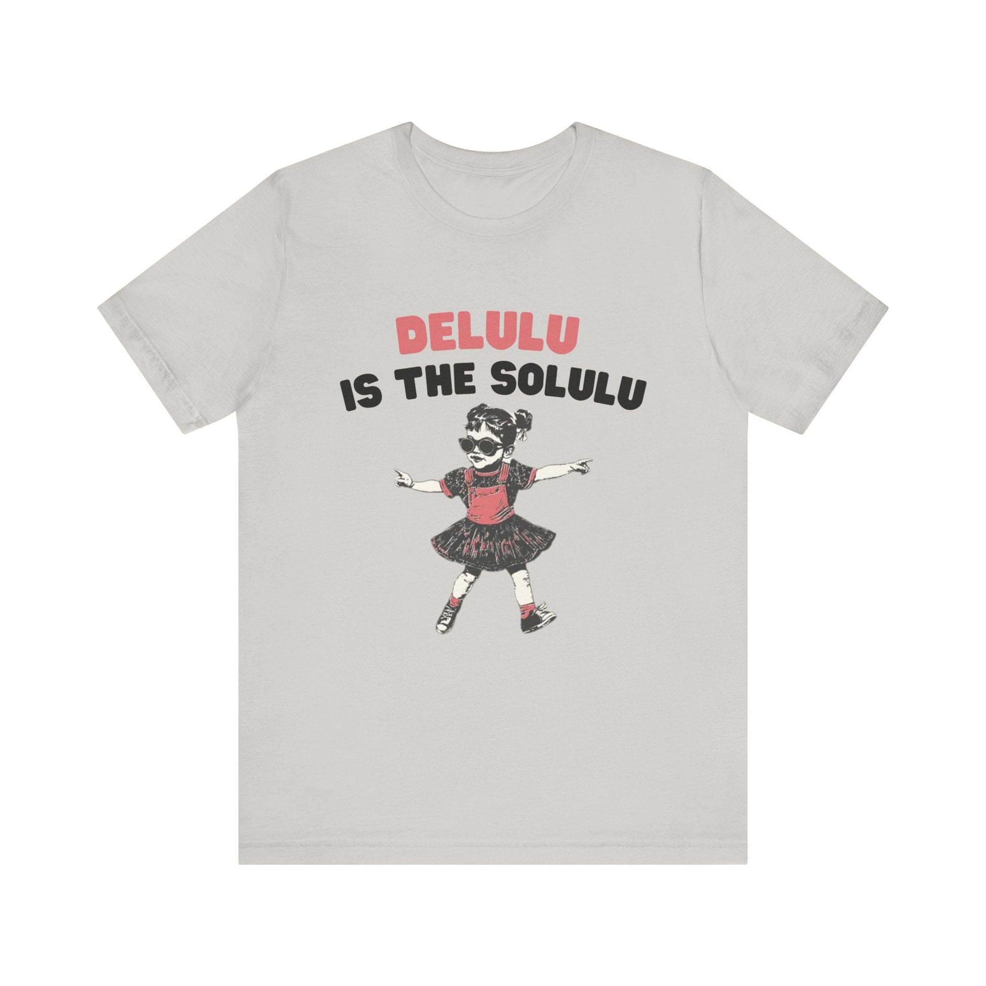 Delulu is the solulu Shirt, Anxiety Shirt, Meme Shirt - Popbydesign