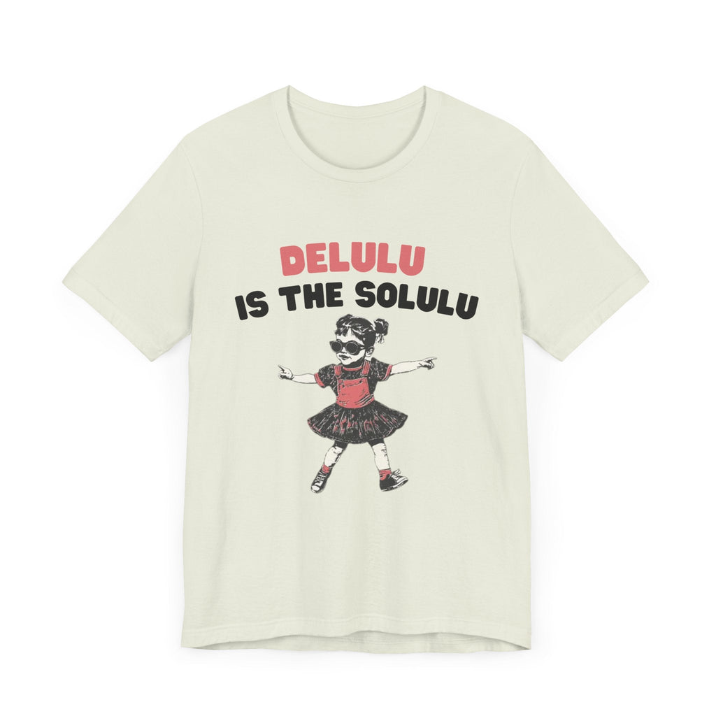 Delulu is the solulu Shirt, Anxiety Shirt, Meme Shirt by PopCultureByDesign36