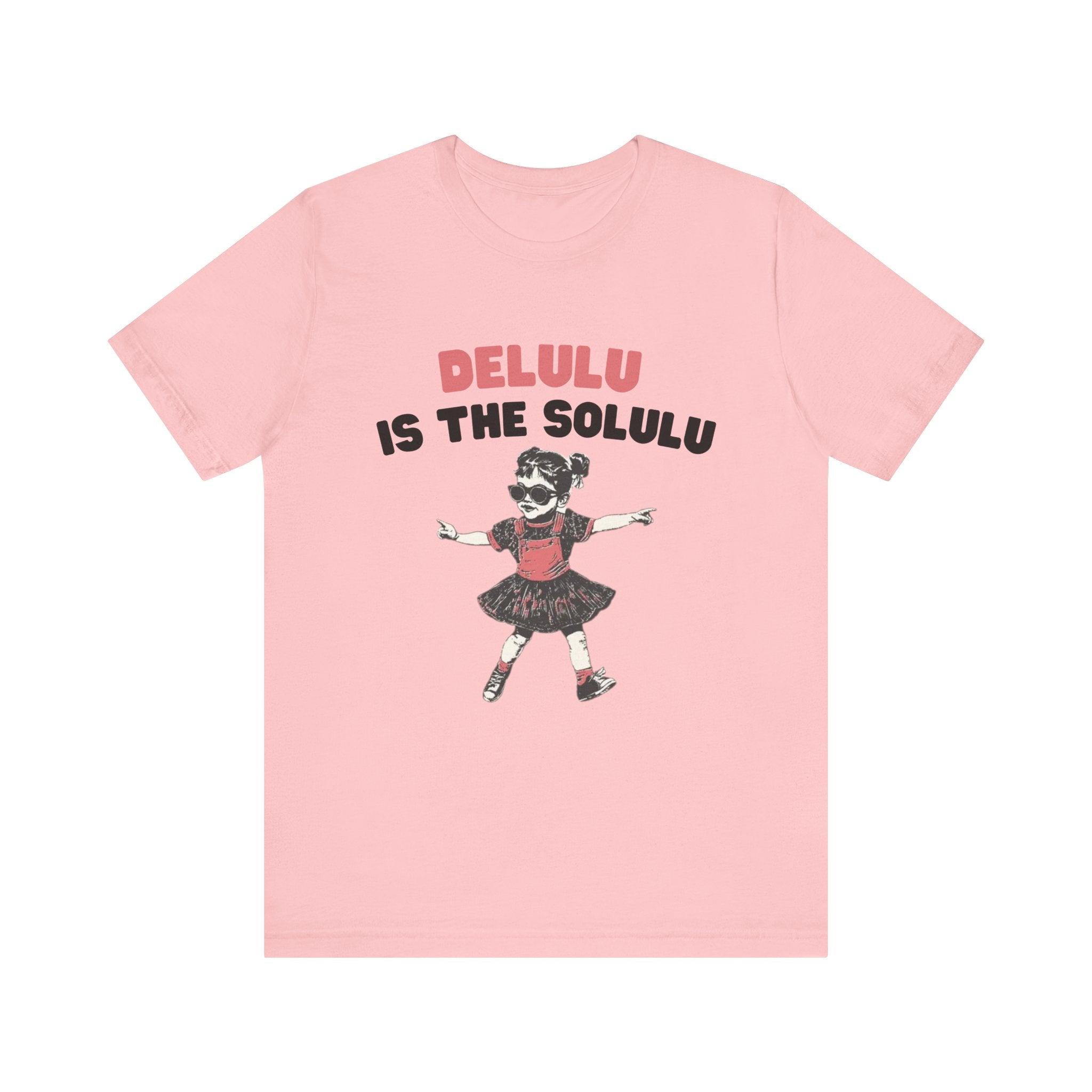 Delulu is the solulu Shirt, Anxiety Shirt, Meme Shirt by PopCultureByDesign36