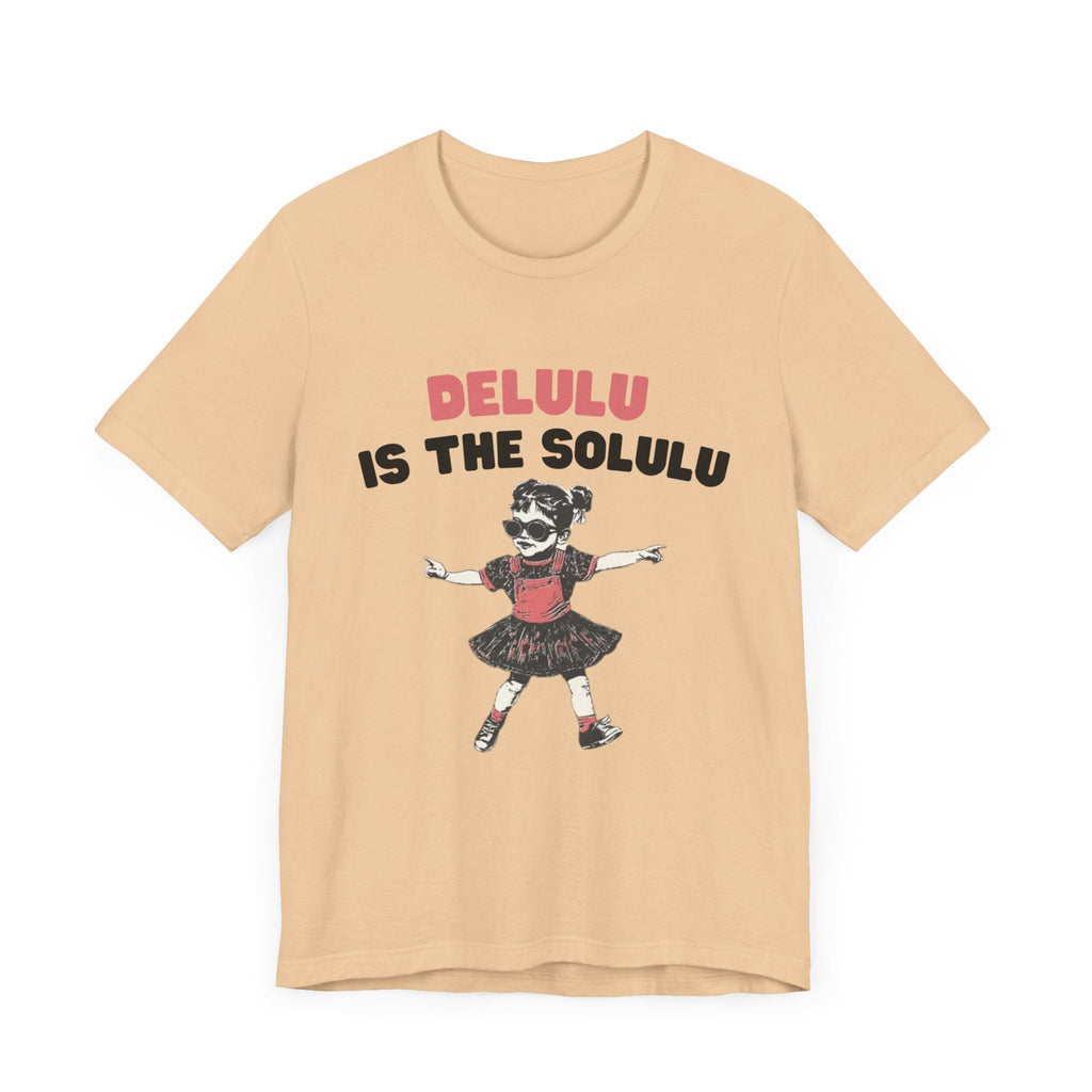 Delulu is the solulu Shirt, Anxiety Shirt, Meme Shirt by PopCultureByDesign36