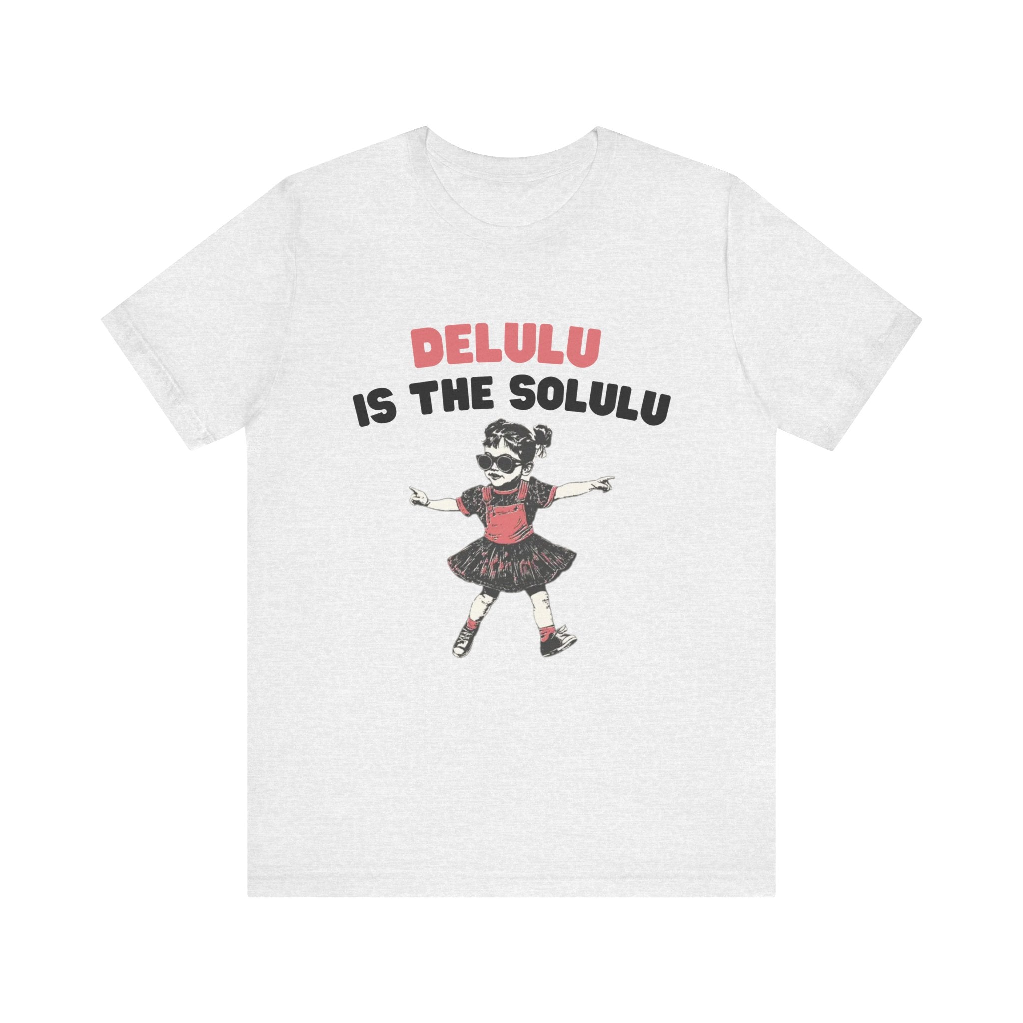 Delulu is the solulu Shirt, Anxiety Shirt, Meme Shirt by PopCultureByDesign36