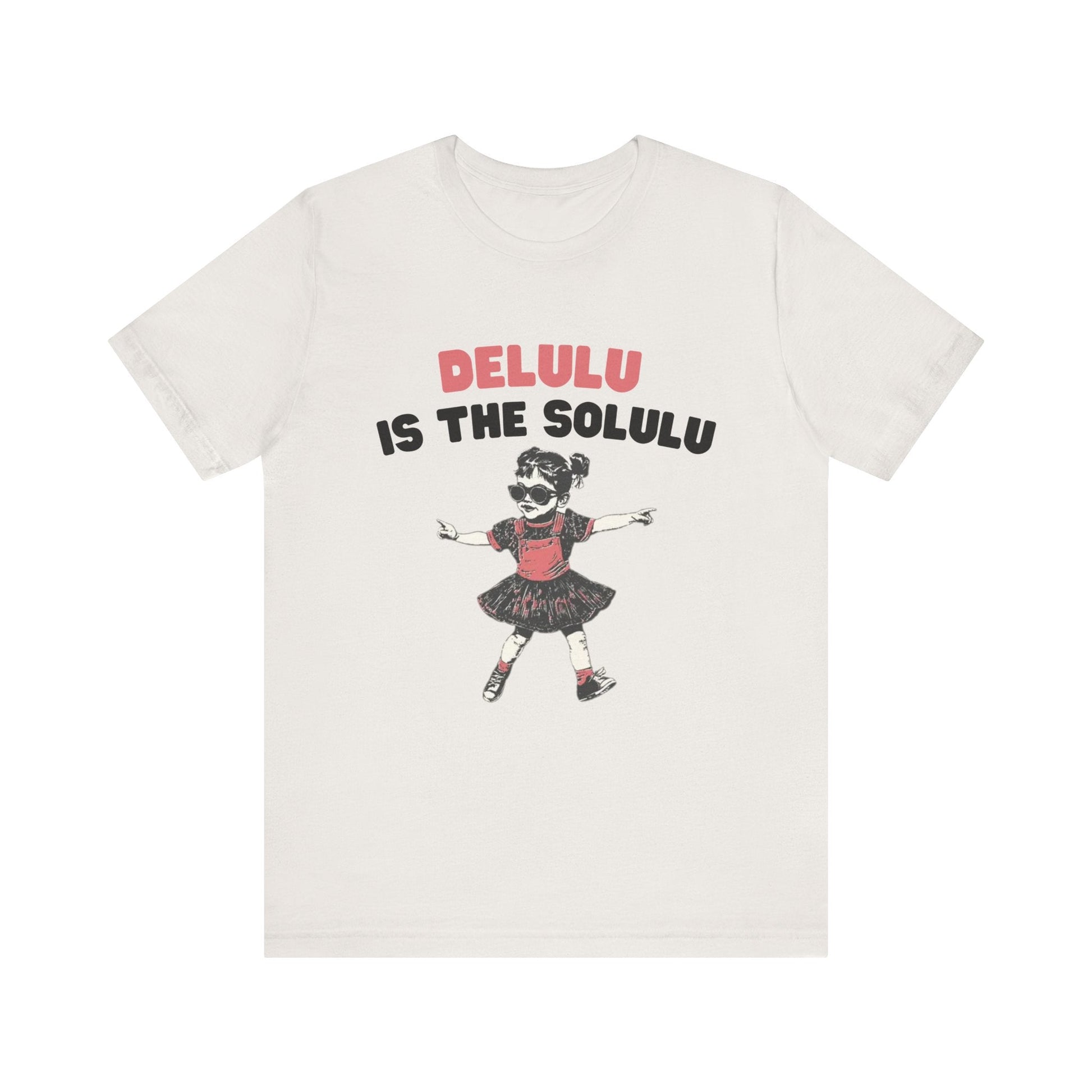 Delulu is the solulu Shirt, Anxiety Shirt, Meme Shirt - Popbydesign