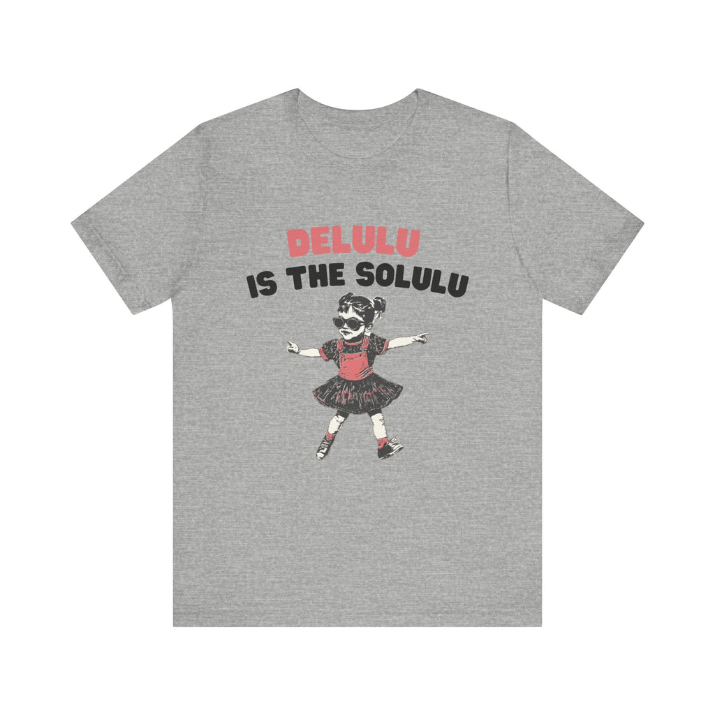 Delulu is the solulu Shirt, Anxiety Shirt, Meme Shirt by PopCultureByDesign36
