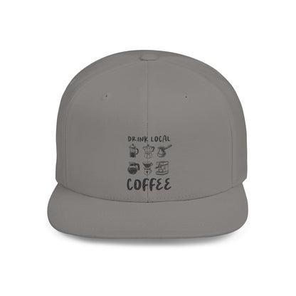 Drink Local Coffee Snapback Hat — Flat Bill Coffee Lover Cap - Popbydesign