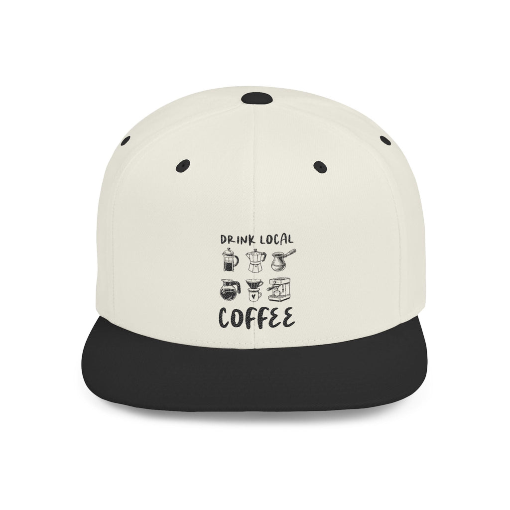 Drink Local Coffee Snapback Hat — Flat Bill Coffee Lover Cap by PopCultureByDesign36