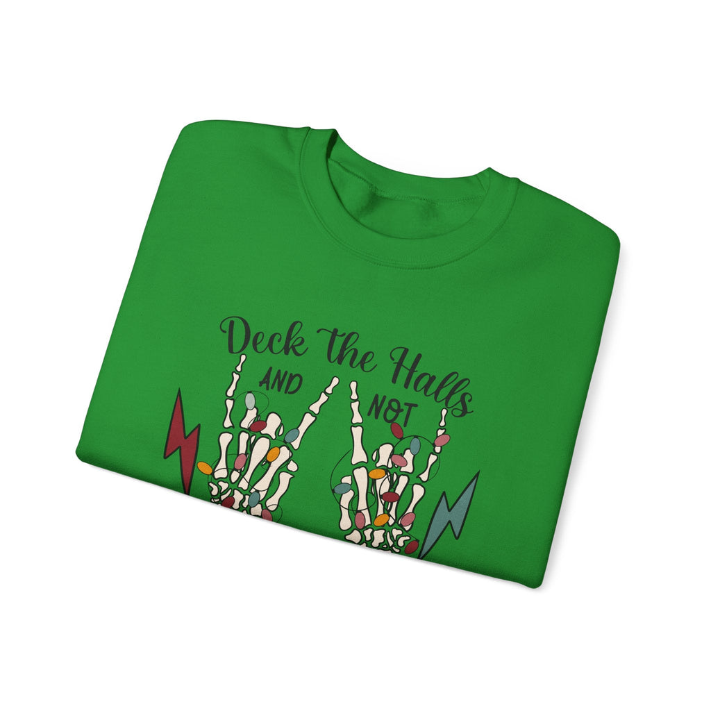 Family Christmas Sweatshirt, Deck The Halls Not Your Family by PopCultureByDesign36