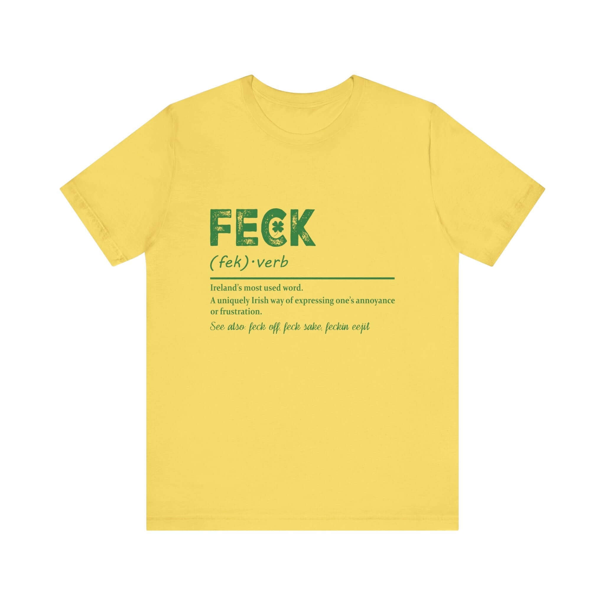 Feck Irish Shirt, Shamrock Shirt, St Patrick's Day Shirt, Irish Sayings T-Shirt by PopCultureByDesign36