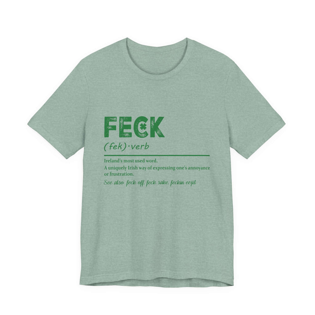 Feck Irish Shirt, Shamrock Shirt, St Patrick's Day Shirt, Irish Sayings T-Shirt by PopCultureByDesign36