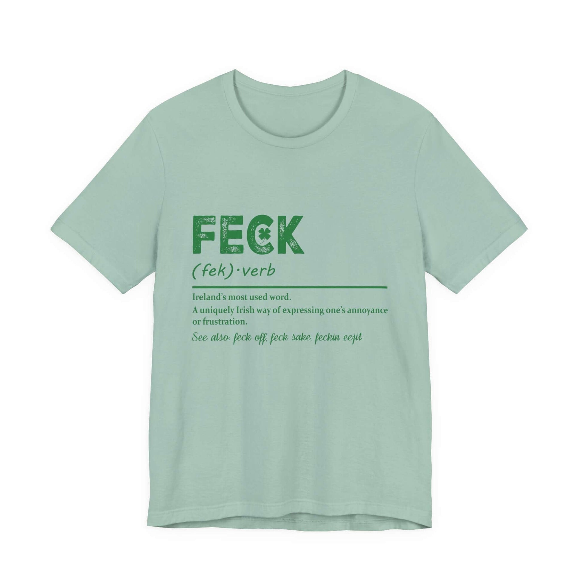 Feck Irish Shirt, Shamrock Shirt, St Patrick's Day Shirt, Irish Sayings T-Shirt - Popbydesign