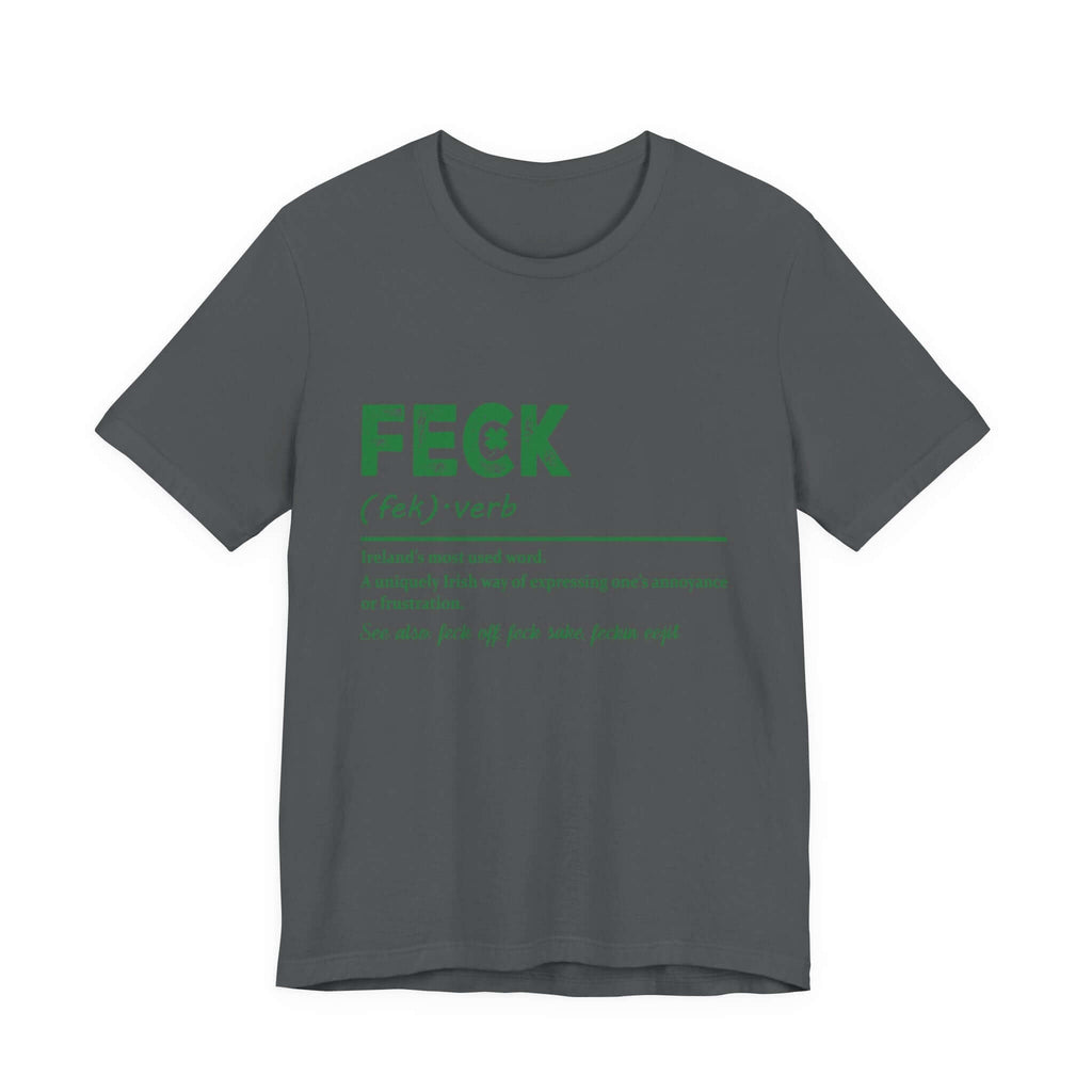 Feck Irish Shirt, Shamrock Shirt, St Patrick's Day Shirt, Irish Sayings T-Shirt by PopCultureByDesign36