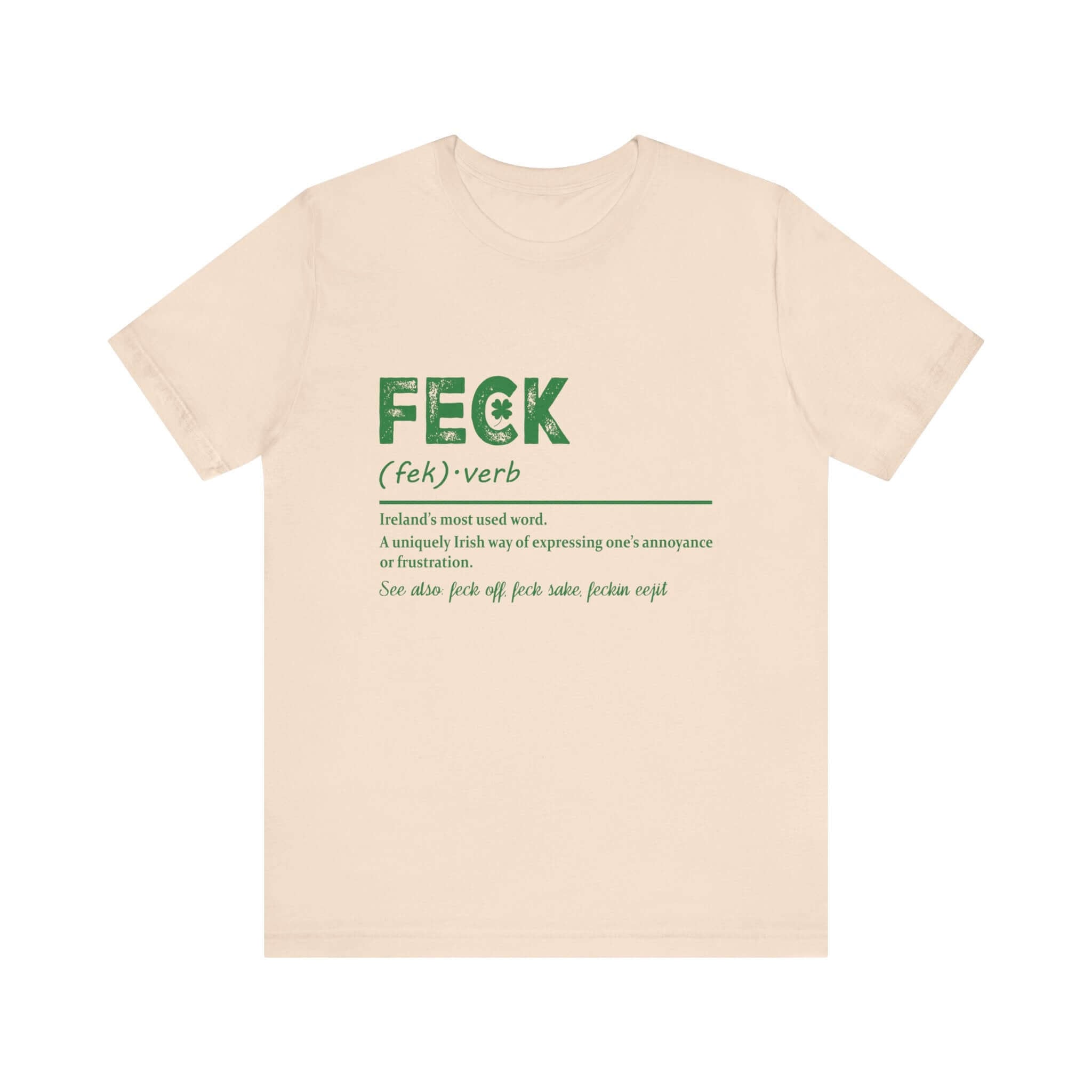 Feck Irish Shirt, Shamrock Shirt, St Patrick's Day Shirt, Irish Sayings T-Shirt by PopCultureByDesign36
