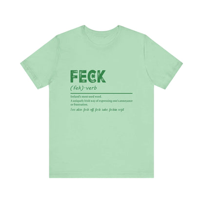Feck Irish Shirt, Shamrock Shirt, St Patrick's Day Shirt, Irish Sayings T-Shirt - Popbydesign