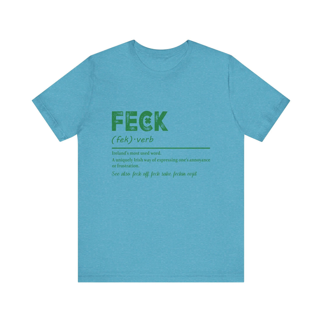 Feck Irish Shirt, Shamrock Shirt, St Patrick's Day Shirt, Irish Sayings T-Shirt by PopCultureByDesign36