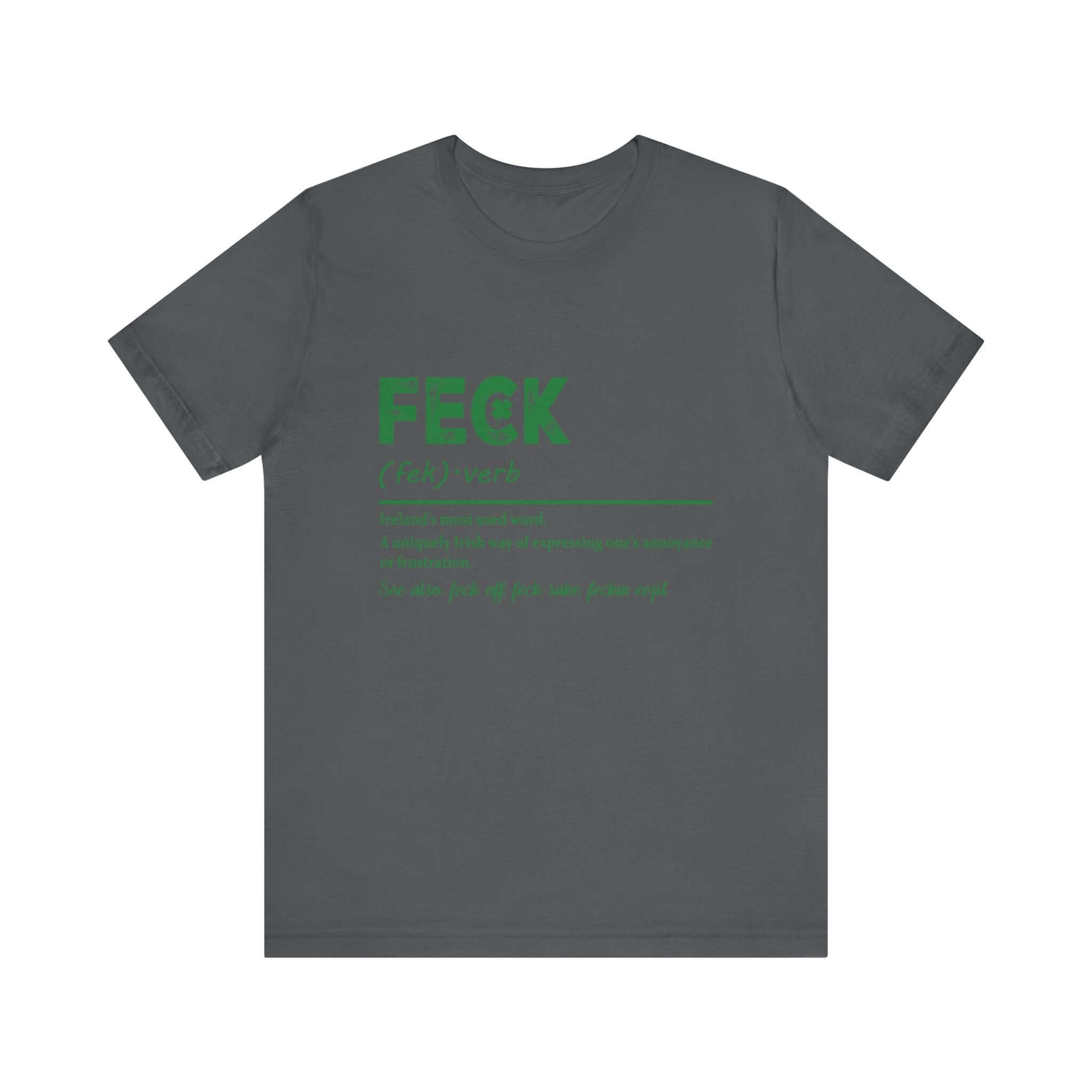 Feck Irish Shirt, Shamrock Shirt, St Patrick's Day Shirt, Irish Sayings T-Shirt by PopCultureByDesign36
