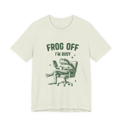 Frog Off Im Busy Shirt, Frog Pond TShirt, Meme Frog Shirt - Popbydesign