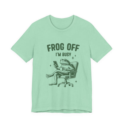Frog Off Im Busy Shirt, Frog Pond TShirt, Meme Frog Shirt - Popbydesign