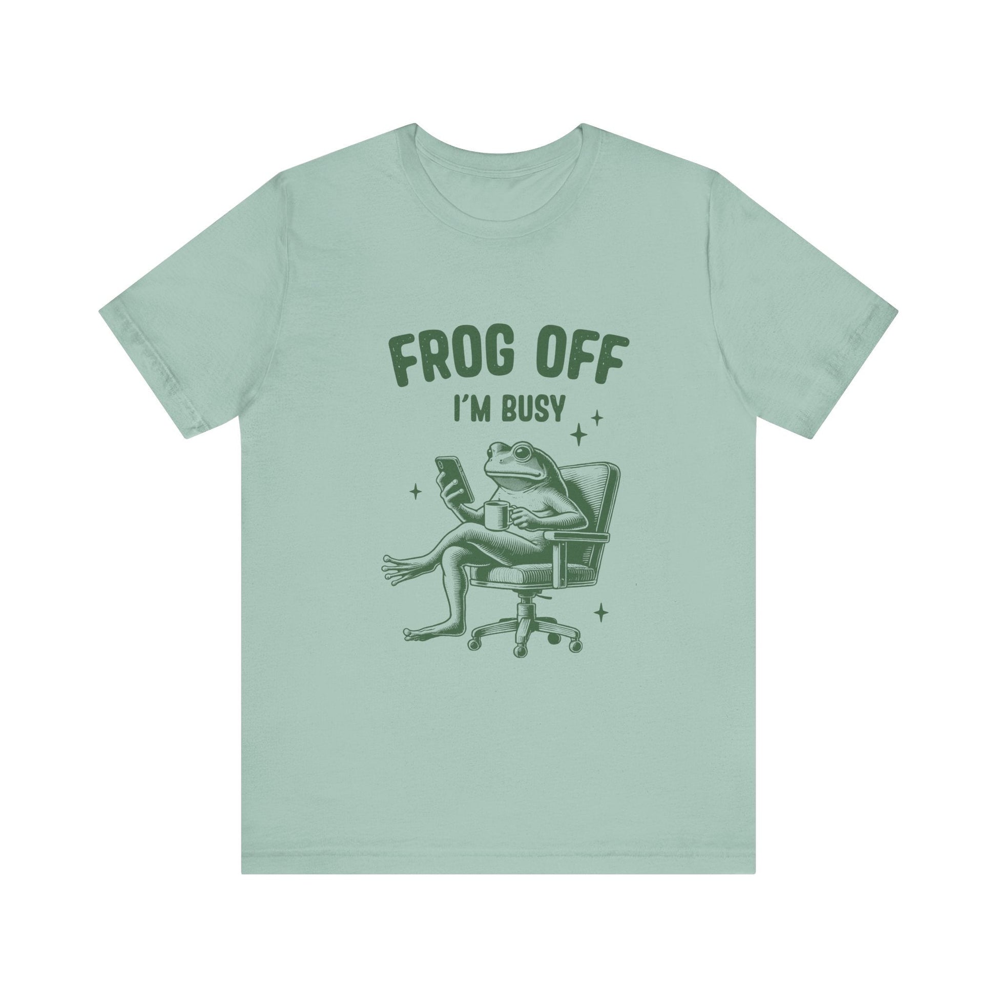 Frog Off Im Busy Shirt, Frog Pond TShirt, Meme Frog Shirt - Popbydesign