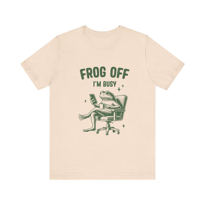Frog Off Im Busy Shirt, Frog Pond TShirt, Meme Frog Shirt - Popbydesign