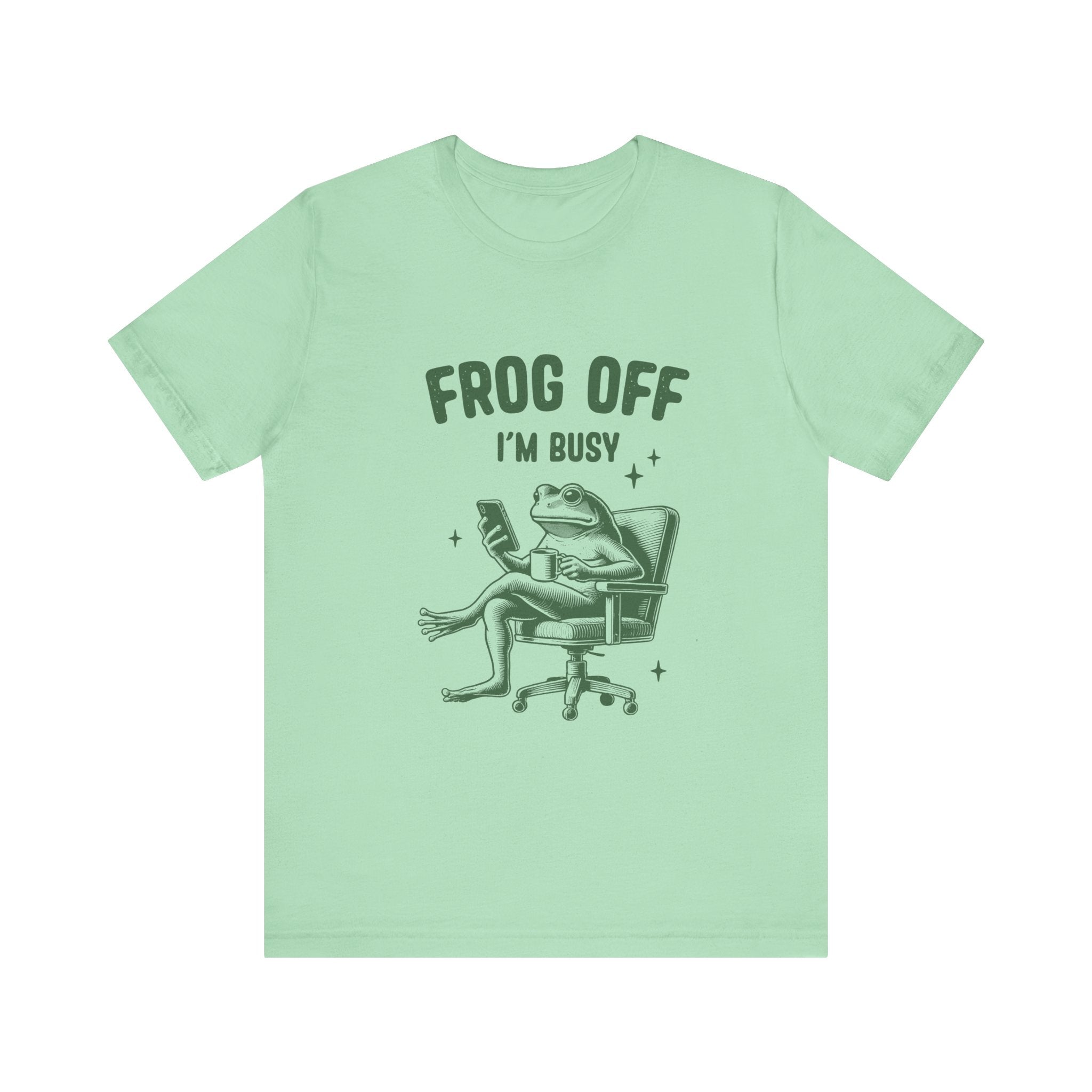 Frog Off Im Busy Shirt, Frog Pond TShirt, Meme Frog Shirt by Printify