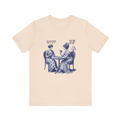 Funny Card Playing Tee, Card Playing Lovers Tee - Popbydesign