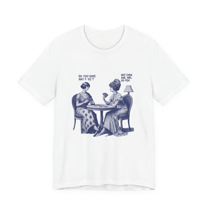 Funny Card Playing Tee, Card Playing Lovers Tee - Popbydesign