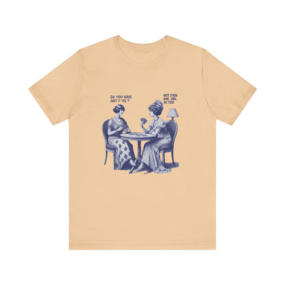 Funny Card Playing Tee, Card Playing Lovers Tee - Popbydesign