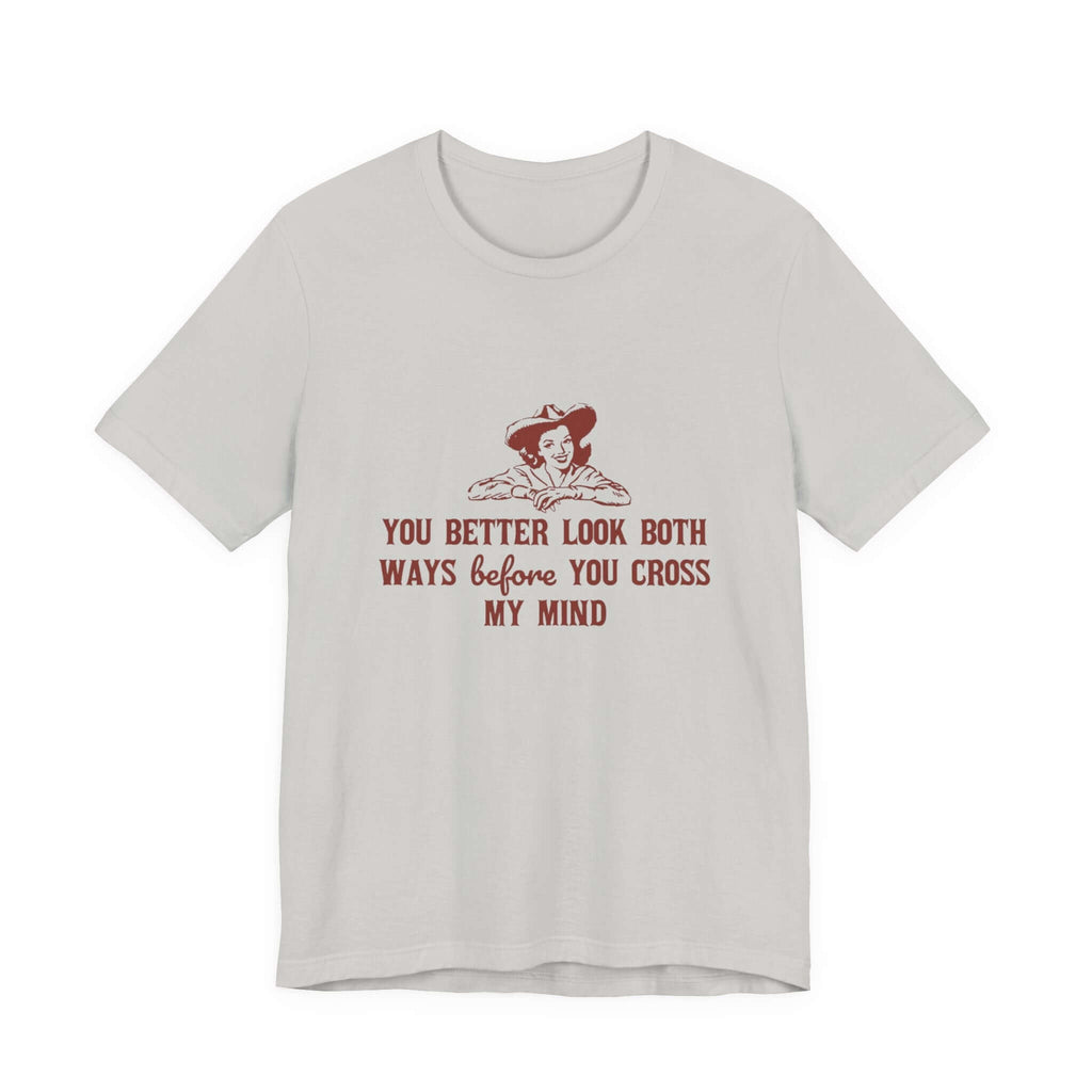 Funny Cowgirl Shirt, Humorous Top, Sarcastic Cowgirl Shirt by PopCultureByDesign36