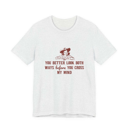 Funny Cowgirl Shirt, Humorous Top, Sarcastic Cowgirl Shirt - Popbydesign