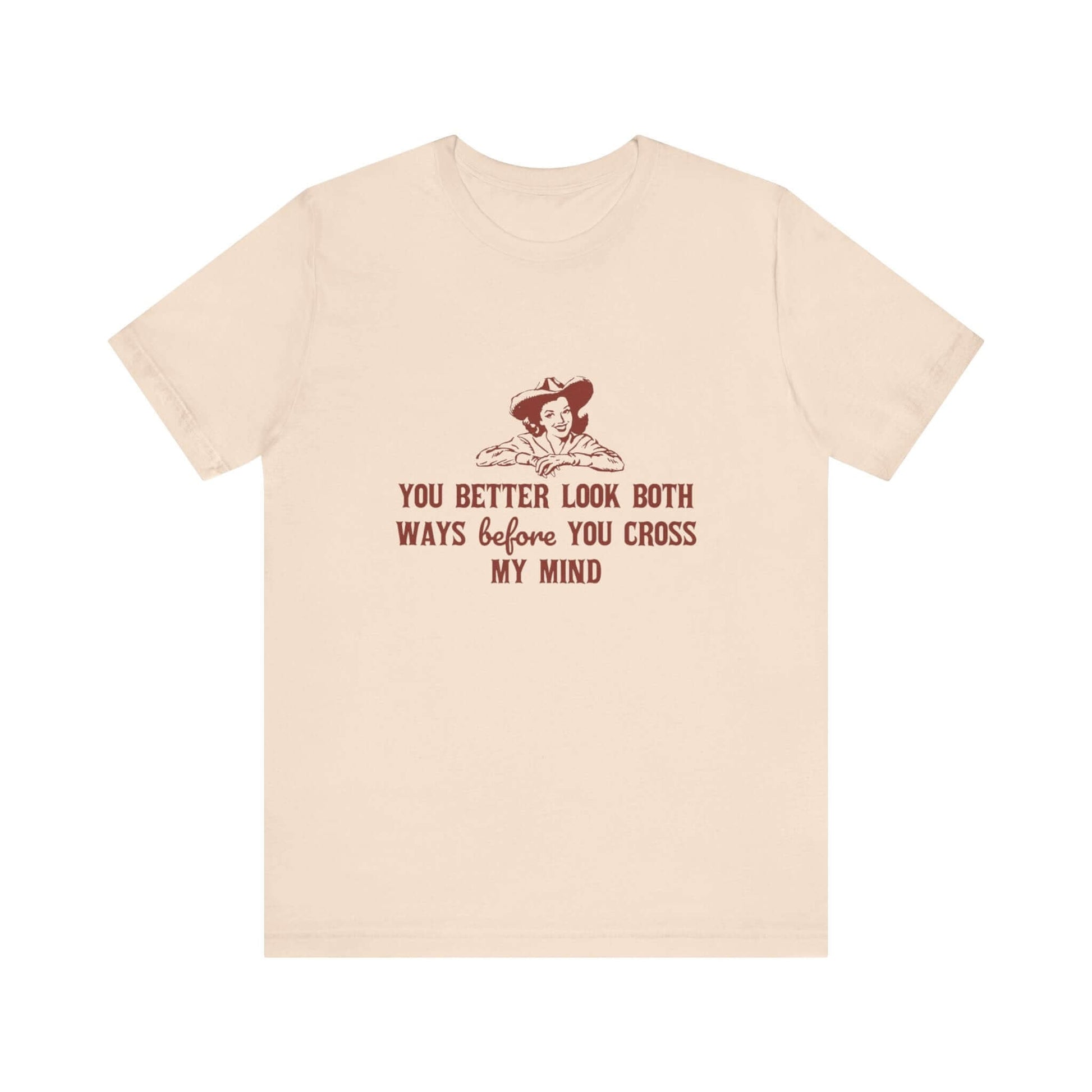 Funny Cowgirl Shirt, Humorous Top, Sarcastic Cowgirl Shirt - Popbydesign