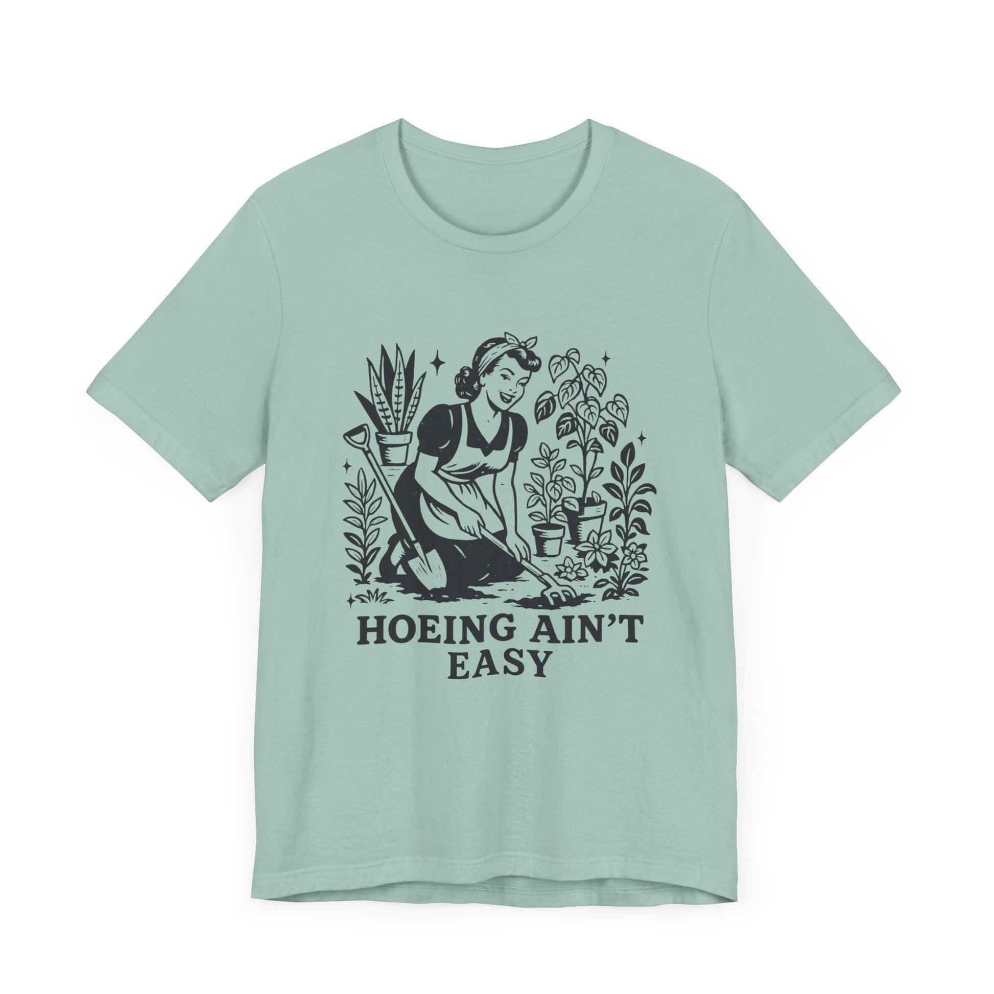 Funny Gardening Shirt, Hoeing Aint Easy Shirt, Plant Shirt - Popbydesign