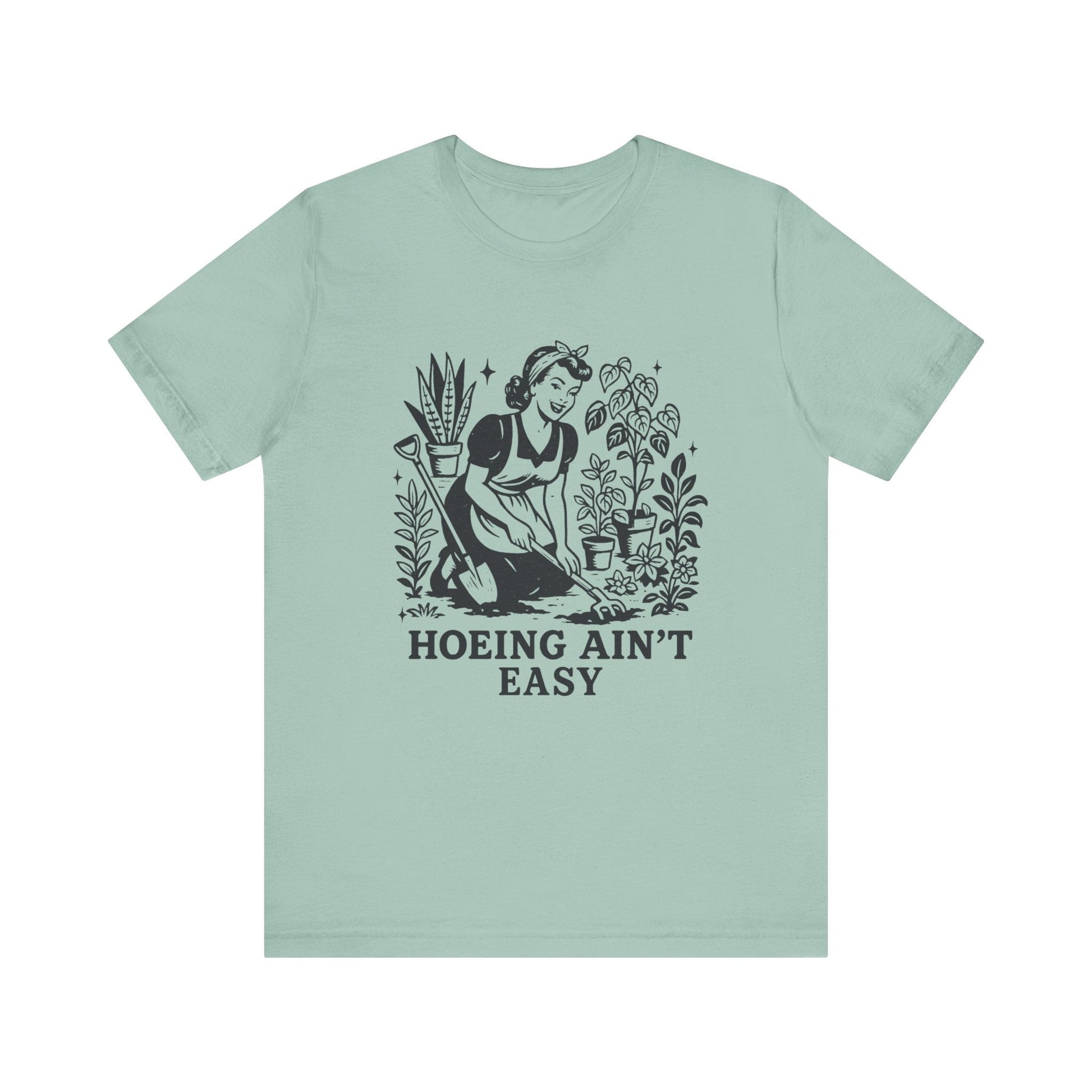 Funny Gardening Shirt, Hoeing Aint Easy Shirt, Plant Shirt - Popbydesign
