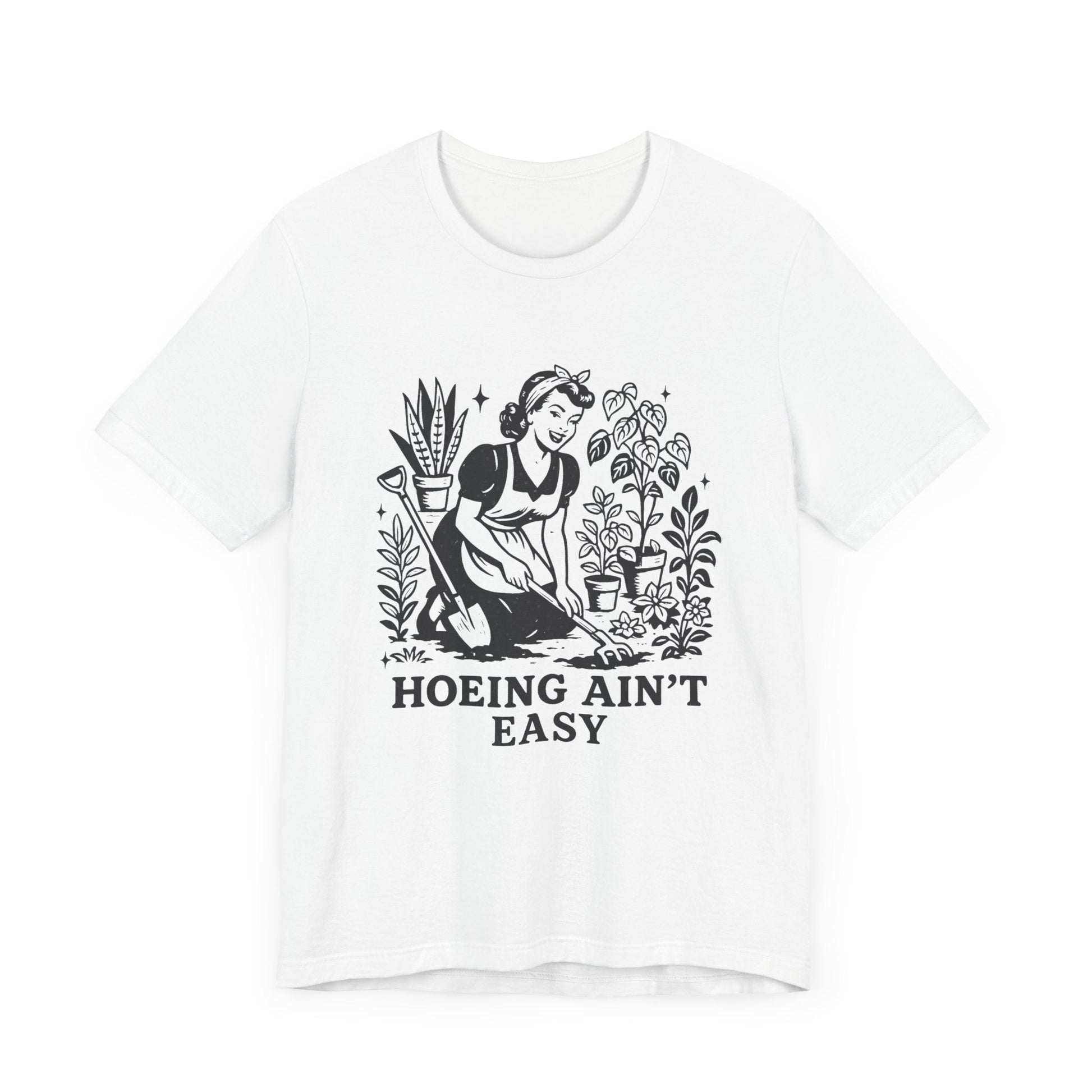 Funny Gardening Shirt, Hoeing Aint Easy Shirt, Plant Shirt - Popbydesign