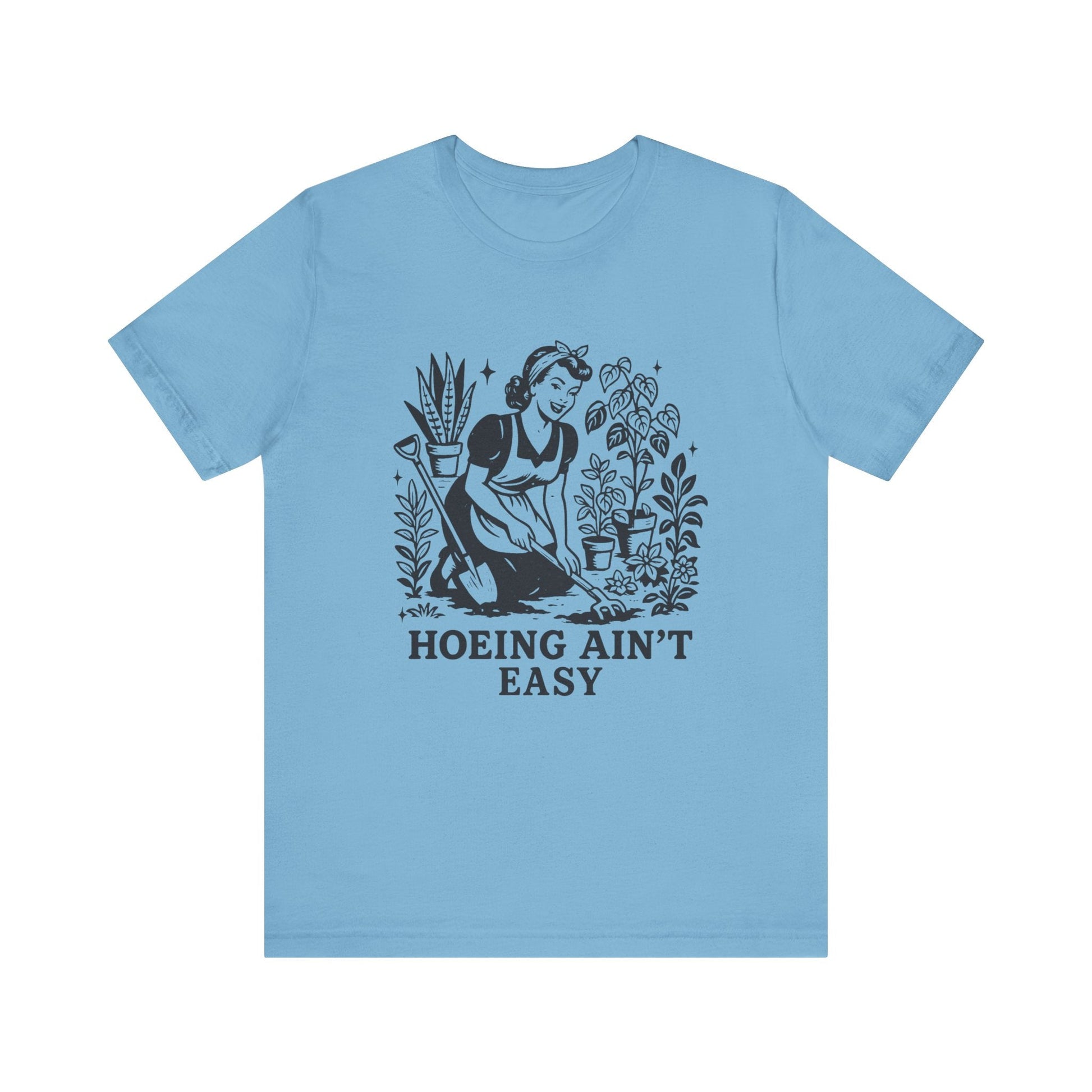 Funny Gardening Shirt, Hoeing Aint Easy Shirt, Plant Shirt - Popbydesign