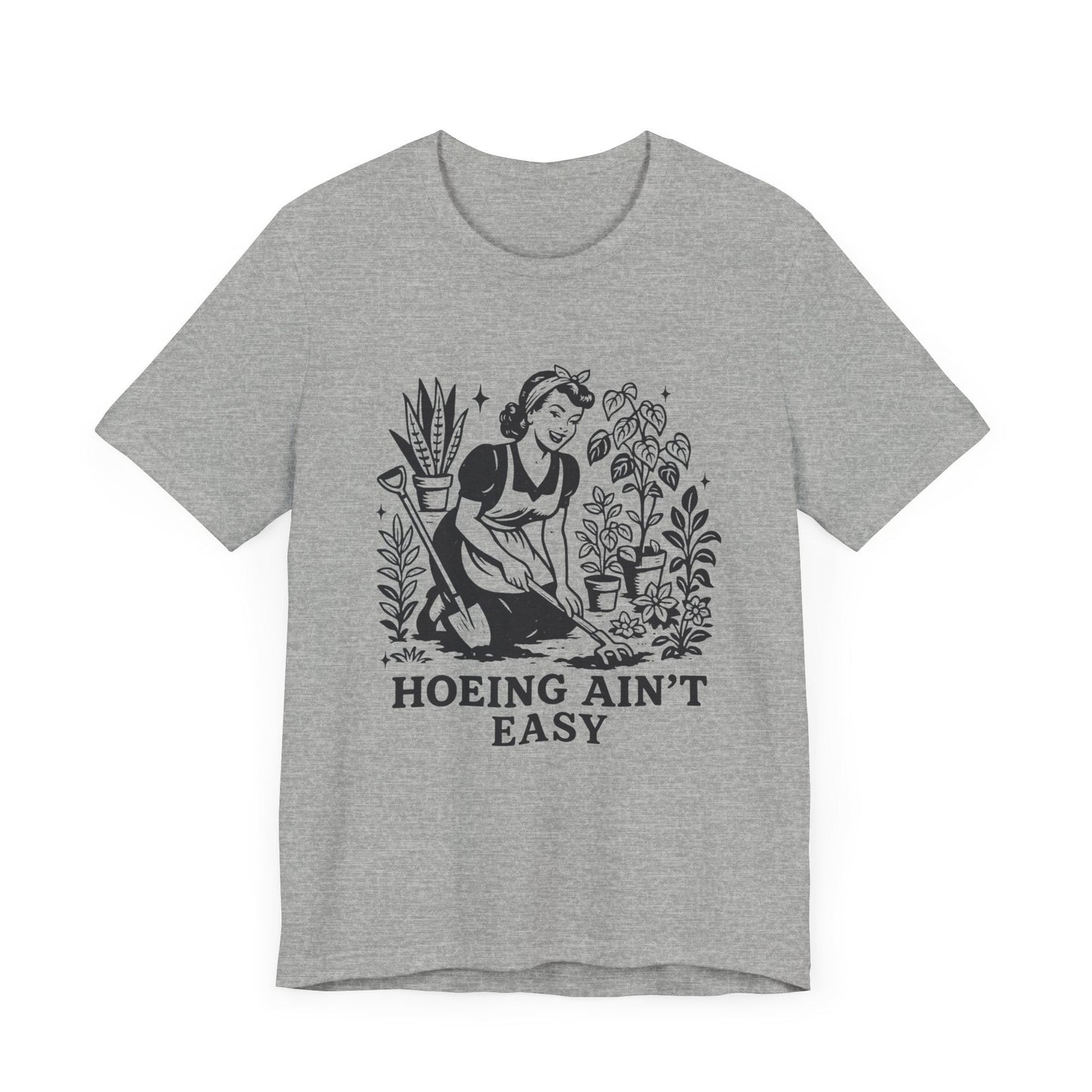Funny Gardening Shirt, Hoeing Aint Easy Shirt, Plant Shirt - Popbydesign