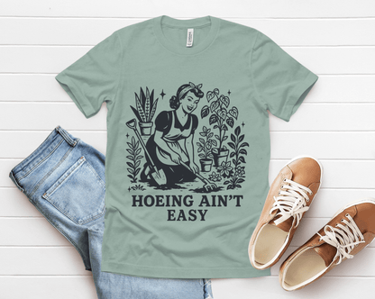 Funny Gardening Shirt, Hoeing Aint Easy Shirt, Plant Shirt - Popbydesign