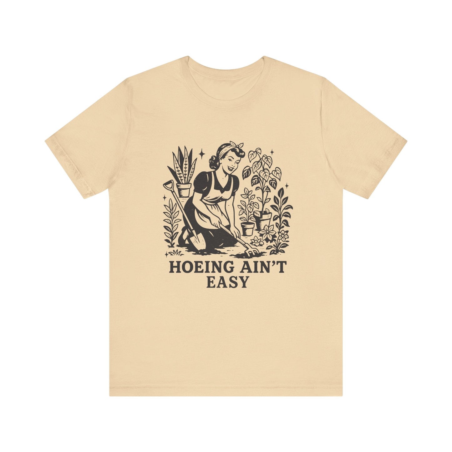 Funny Gardening Shirt, Hoeing Aint Easy Shirt, Plant Shirt - Popbydesign